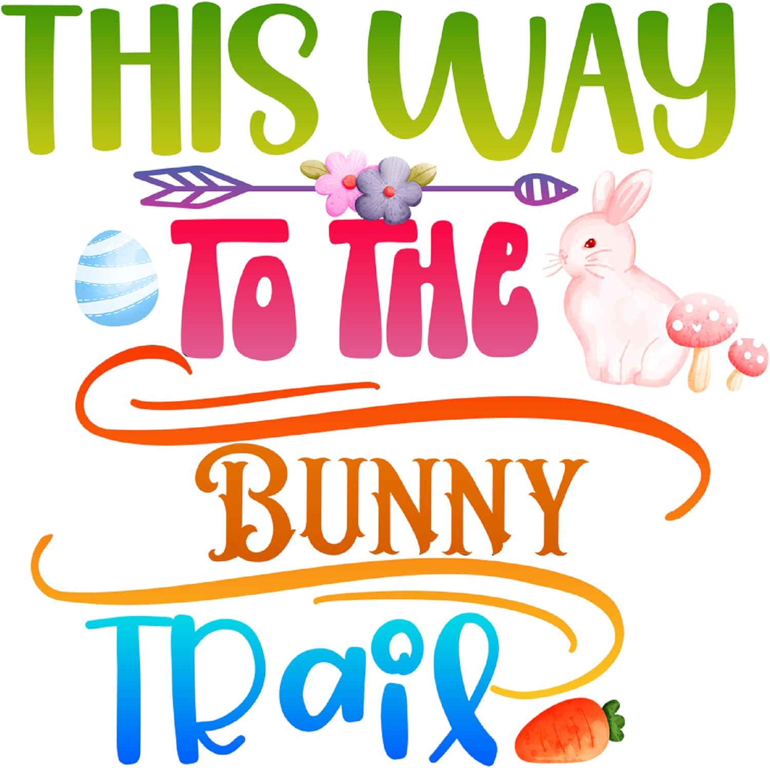 Inspirational Quote "This Way to The Bunny Trail" Motivational Sticker Vinyl Decal Motivation Stickers- 5" Vinyl Sticker Waterproof