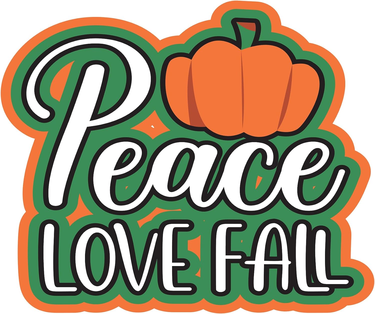 Inspirational Quote Peace Love Fall Motivational Sticker Vinyl Decal Motivation Stickers- 5" Vinyl Sticker Waterproof