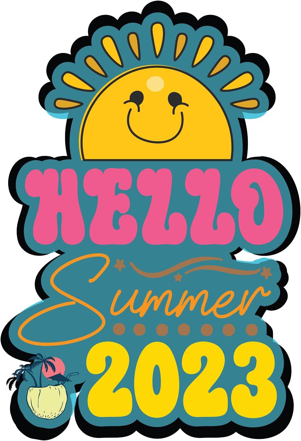 Inspirational Quote "Hello Summer 2023" Motivational Sticker Vinyl Decal Motivation Stickers- 5" Vinyl Sticker Waterproof