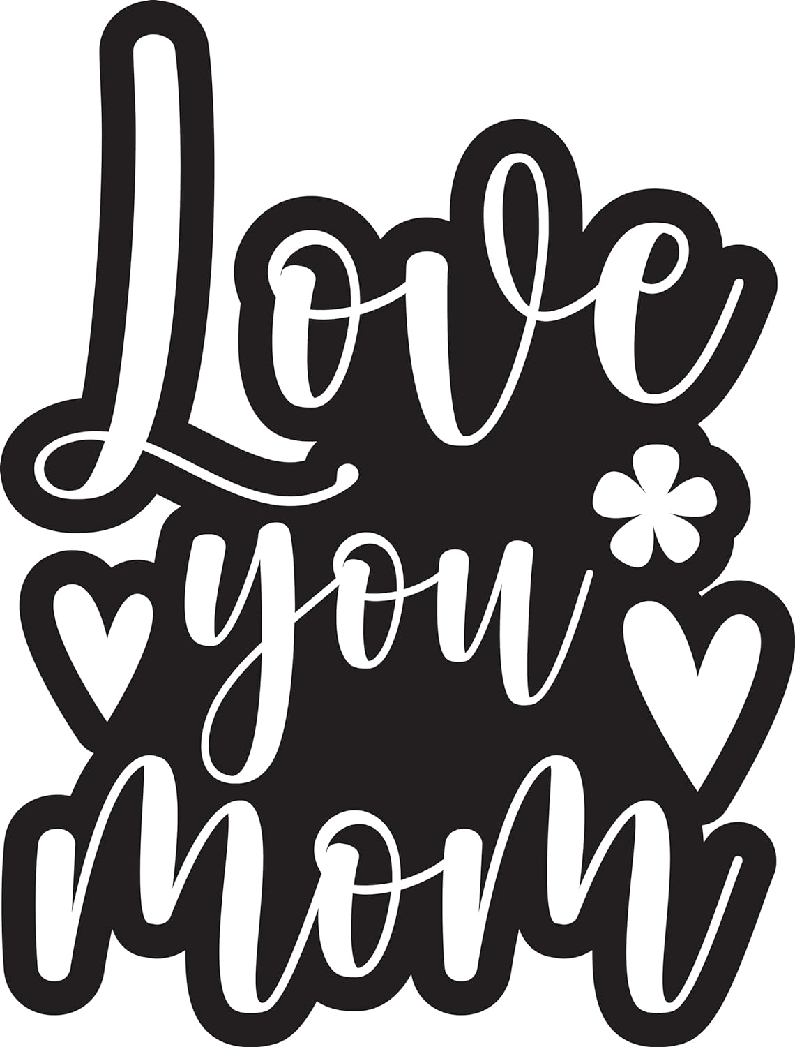 Inspirational Quote "Love You Mom-" Motivational Sticker Vinyl Decal Motivation Stickers- 5" Vinyl Sticker Waterproof