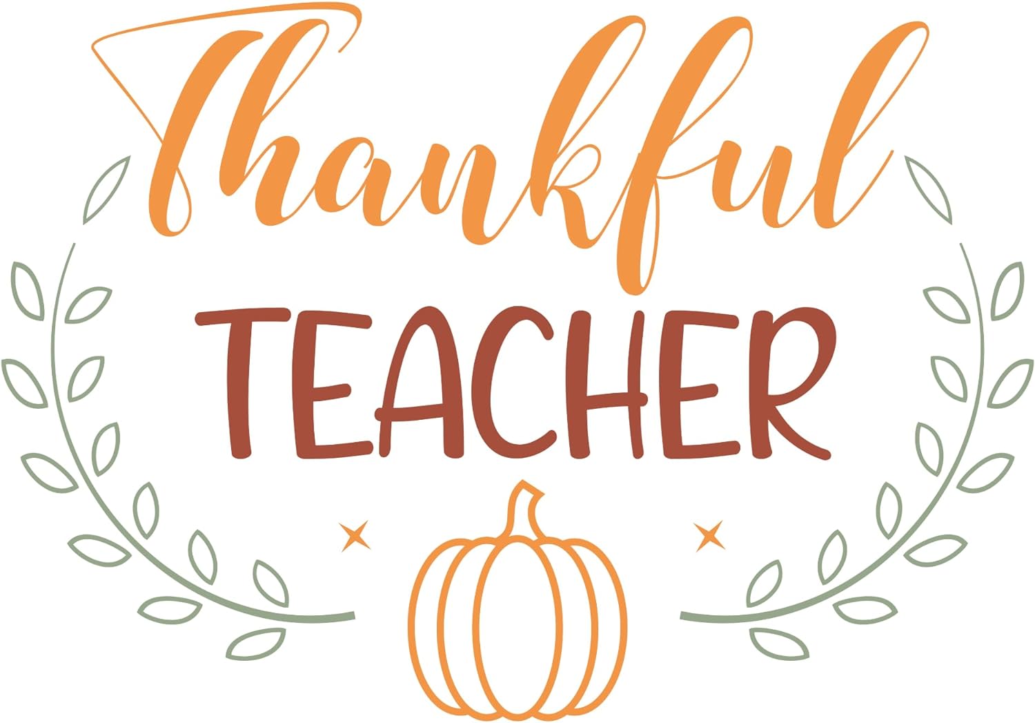 Inspirational Quote Thankfull Teacher Motivational Sticker Vinyl Decal Motivation Stickers- 5" Vinyl Sticker Waterproof