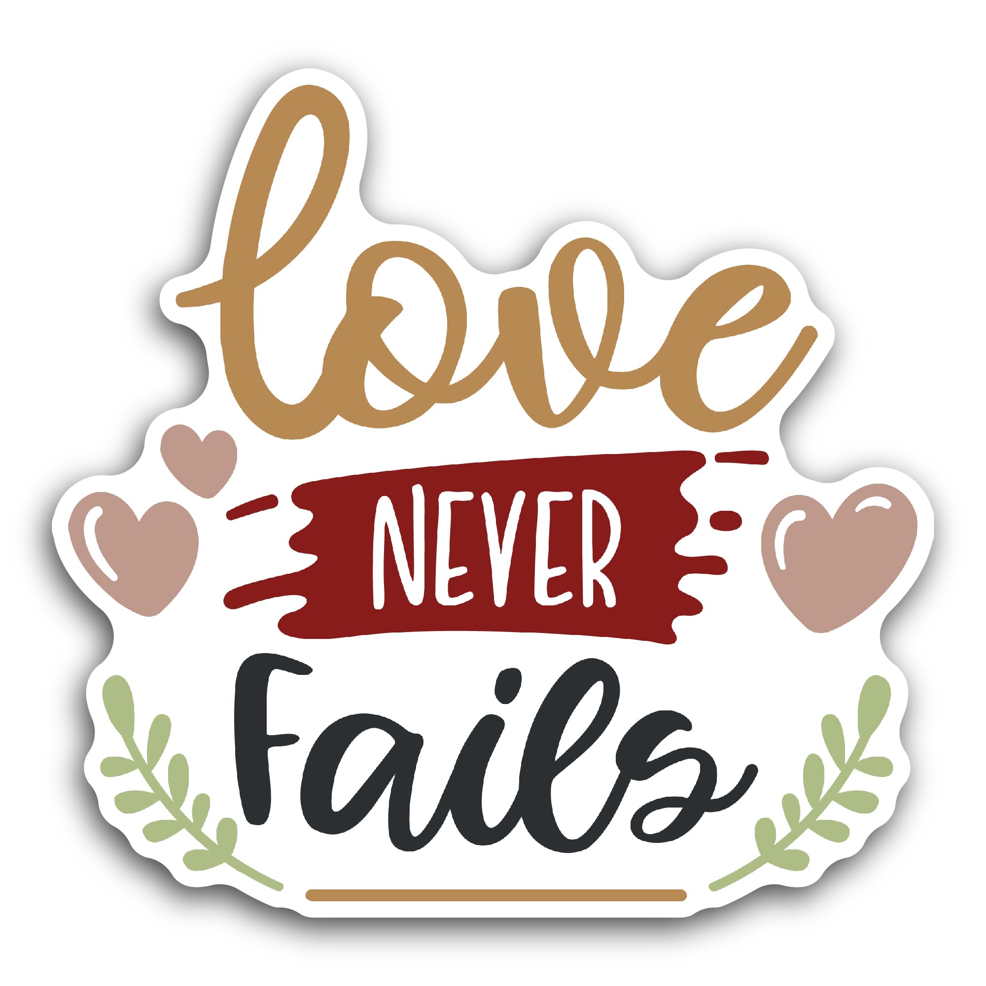 2 (Pieces) 3" and 5" Love Never Fails Text Sticker, Waterproof Vinyl Decals for Many Purpose Like Ca
