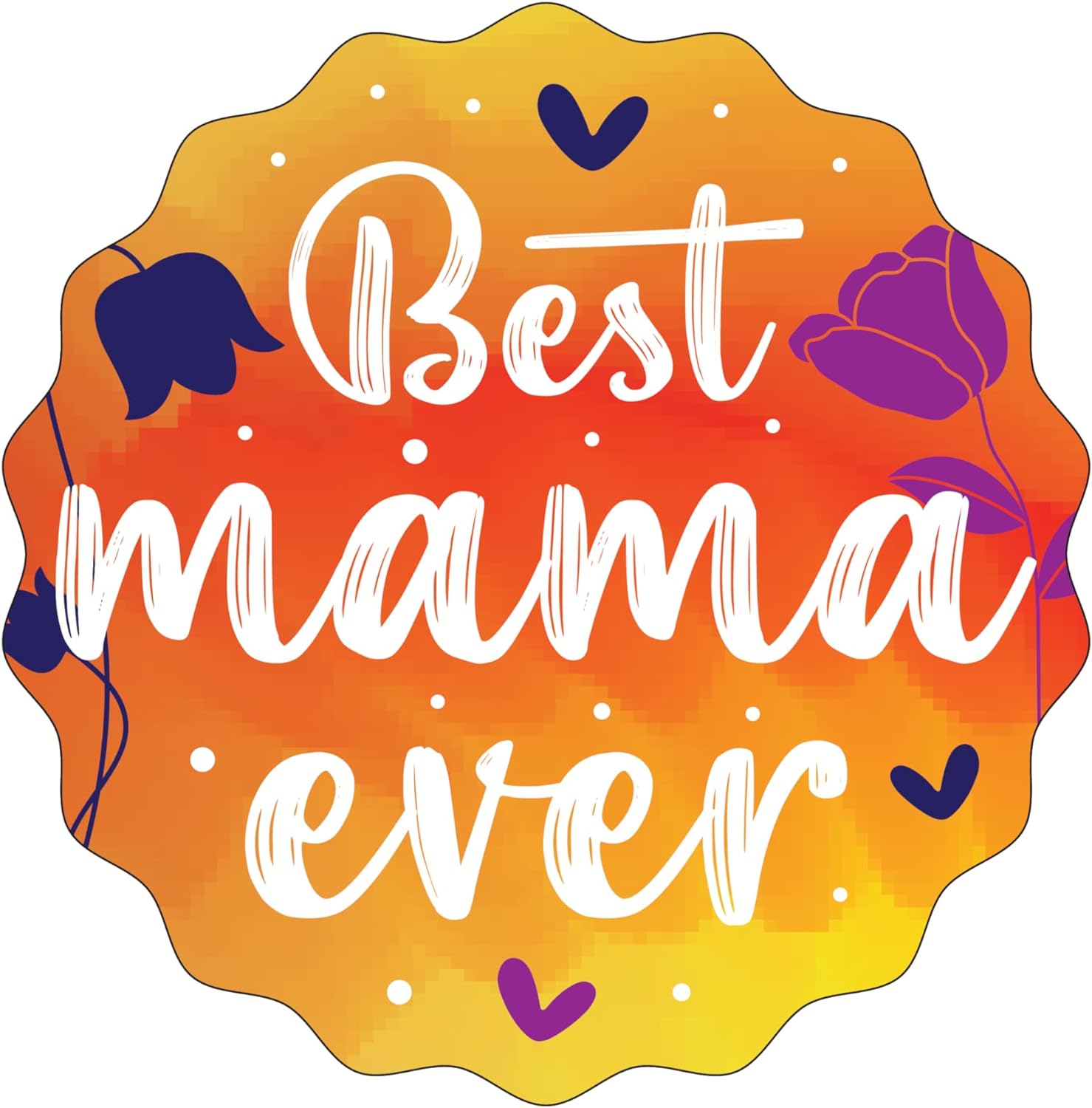 Inspirational Quote "Best Mama Ever" Motivational Sticker Vinyl Decal Motivation Stickers- 5" Vinyl Sticker Waterproof