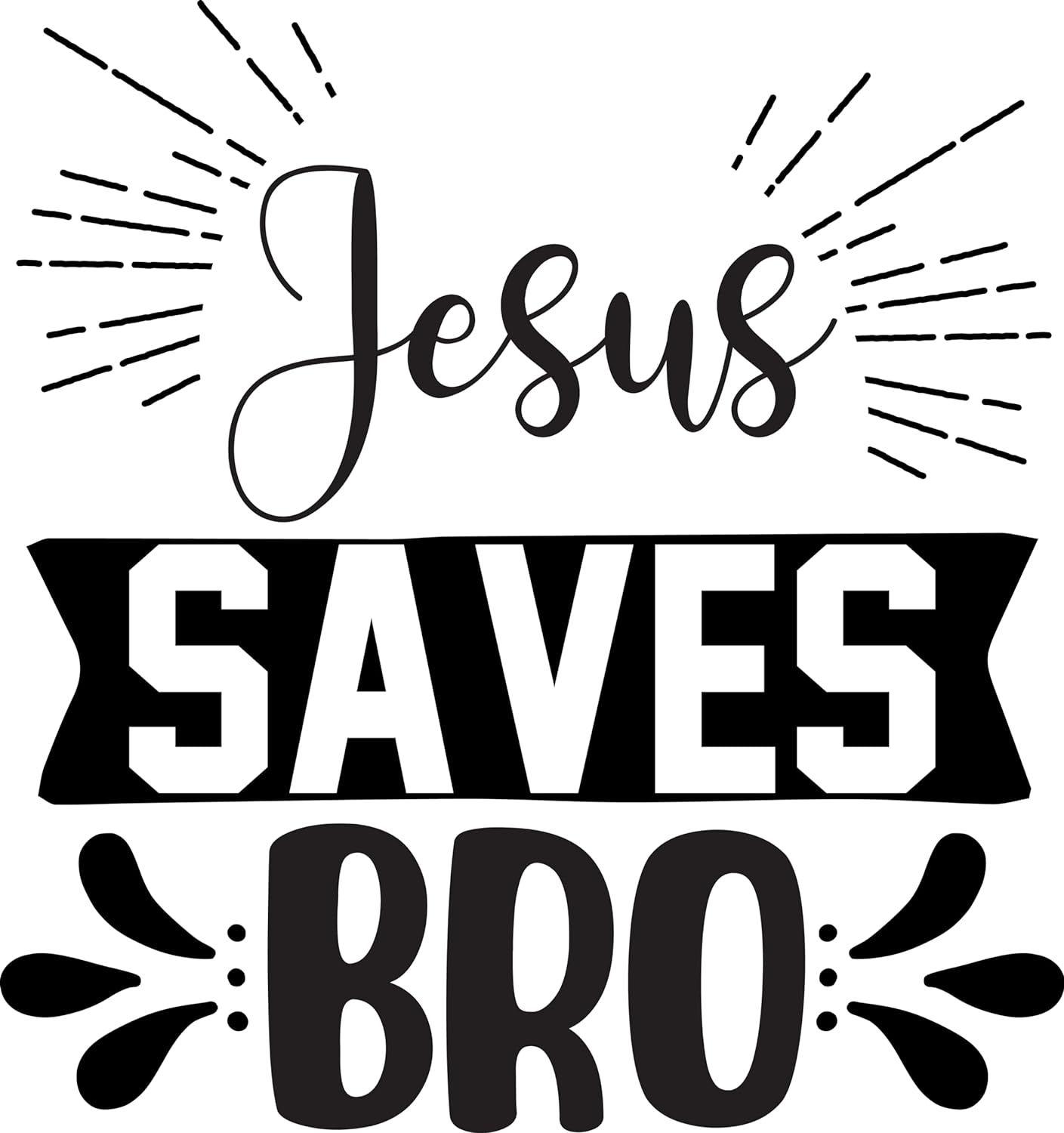 Inspirational Quote "Jesus Saves Bro" Motivational Sticker Vinyl Decal Motivation Stickers- 5" Vinyl Sticker Waterproof