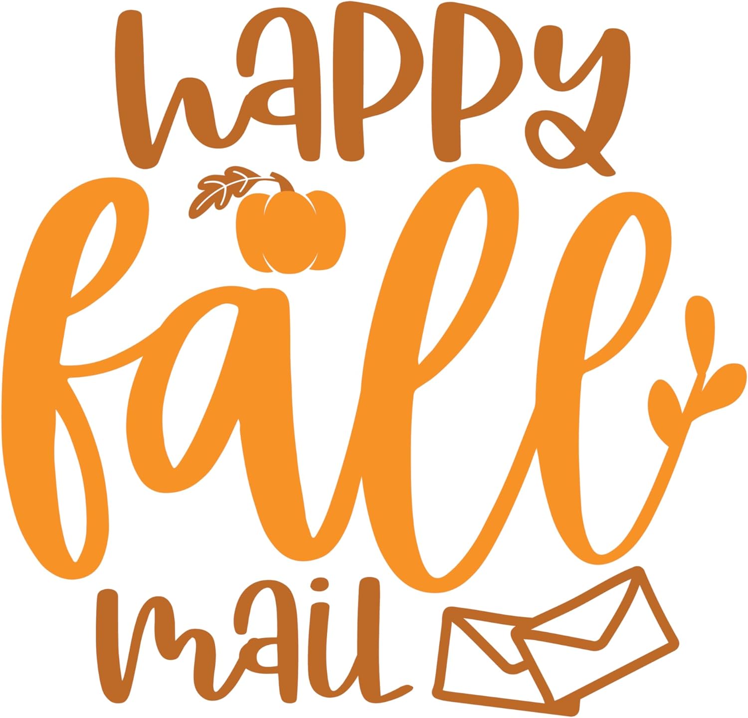 Inspirational Quote Happy Fall Mail Motivational Sticker Vinyl Decal Motivation Stickers- 5" Vinyl Sticker Waterproof