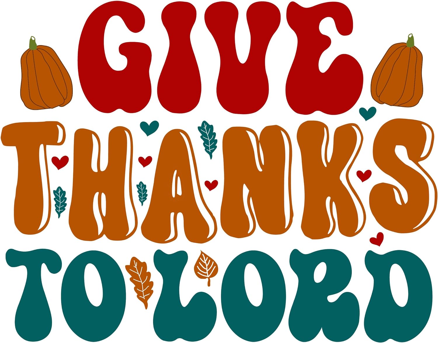 Inspirational Quote Give Thanks To Lord Motivational Sticker Vinyl Decal Motivation Stickers- 5" Vinyl Sticker Waterproof