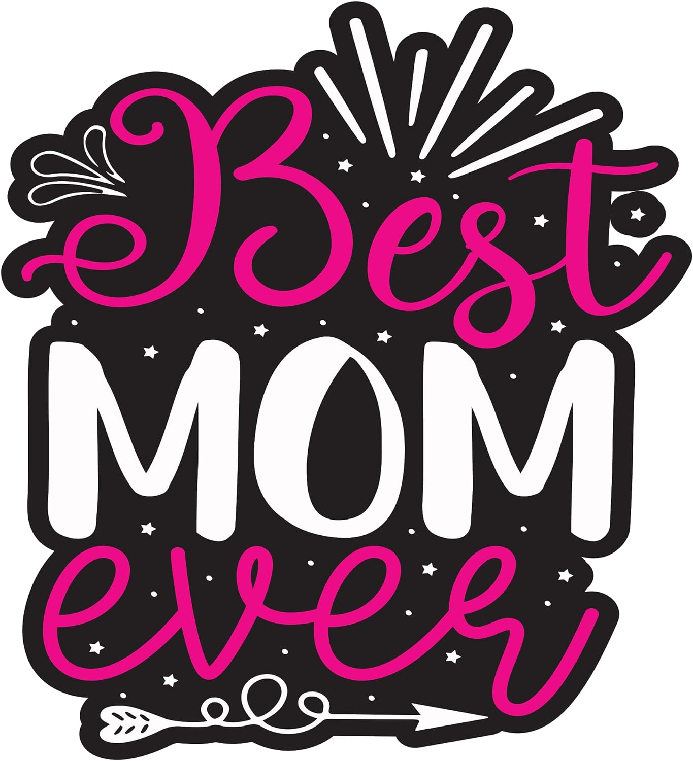 Inspirational Quote "Best mom Ever, Stocks" Motivational Sticker Vinyl Decal Motivation Stickers- 5" Vinyl Sticker Waterproof