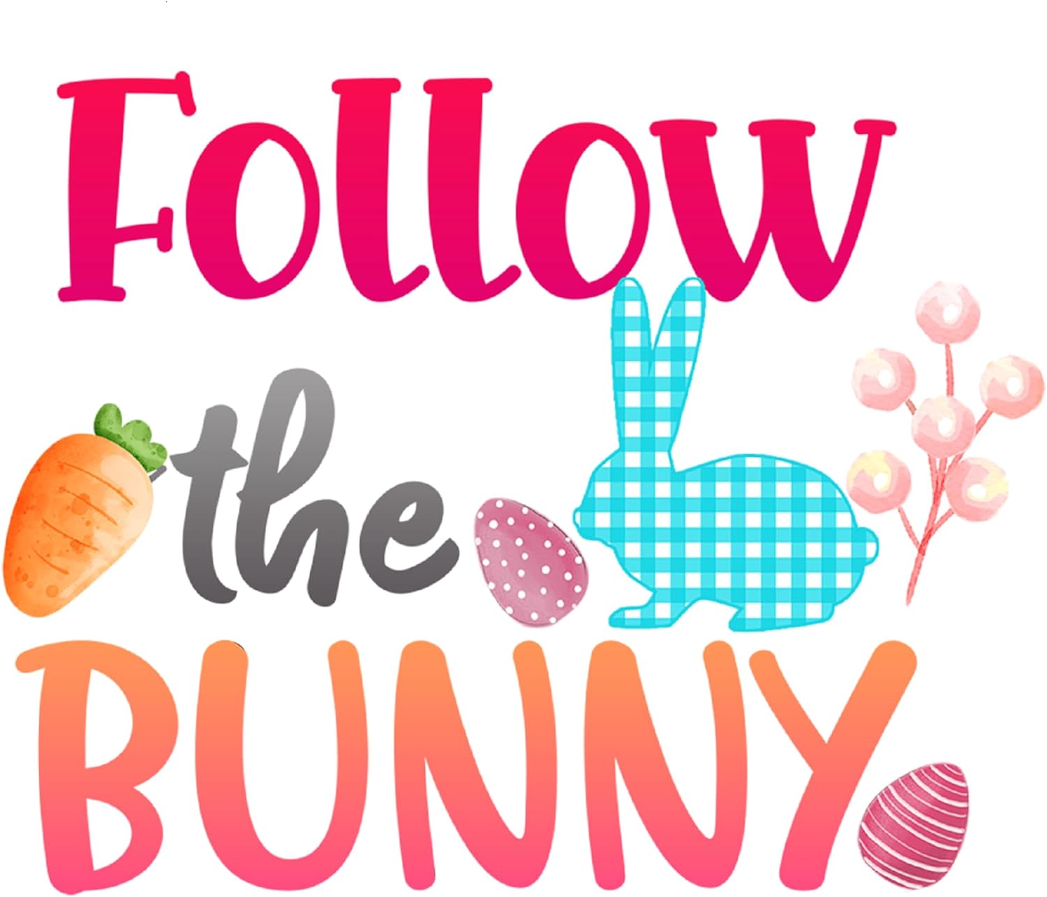 Inspirational Quote "Follow The Bunny" Motivational Sticker Vinyl Decal Motivation Stickers- 5" Vinyl Sticker Waterproof