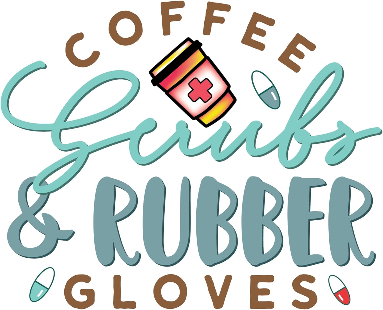Inspirational Quote "Coffee Scrub and Ruber Gloves Quate" Motivational Sticker Vinyl Decal Motivation Stickers- 5" Vinyl Sticker Waterproof