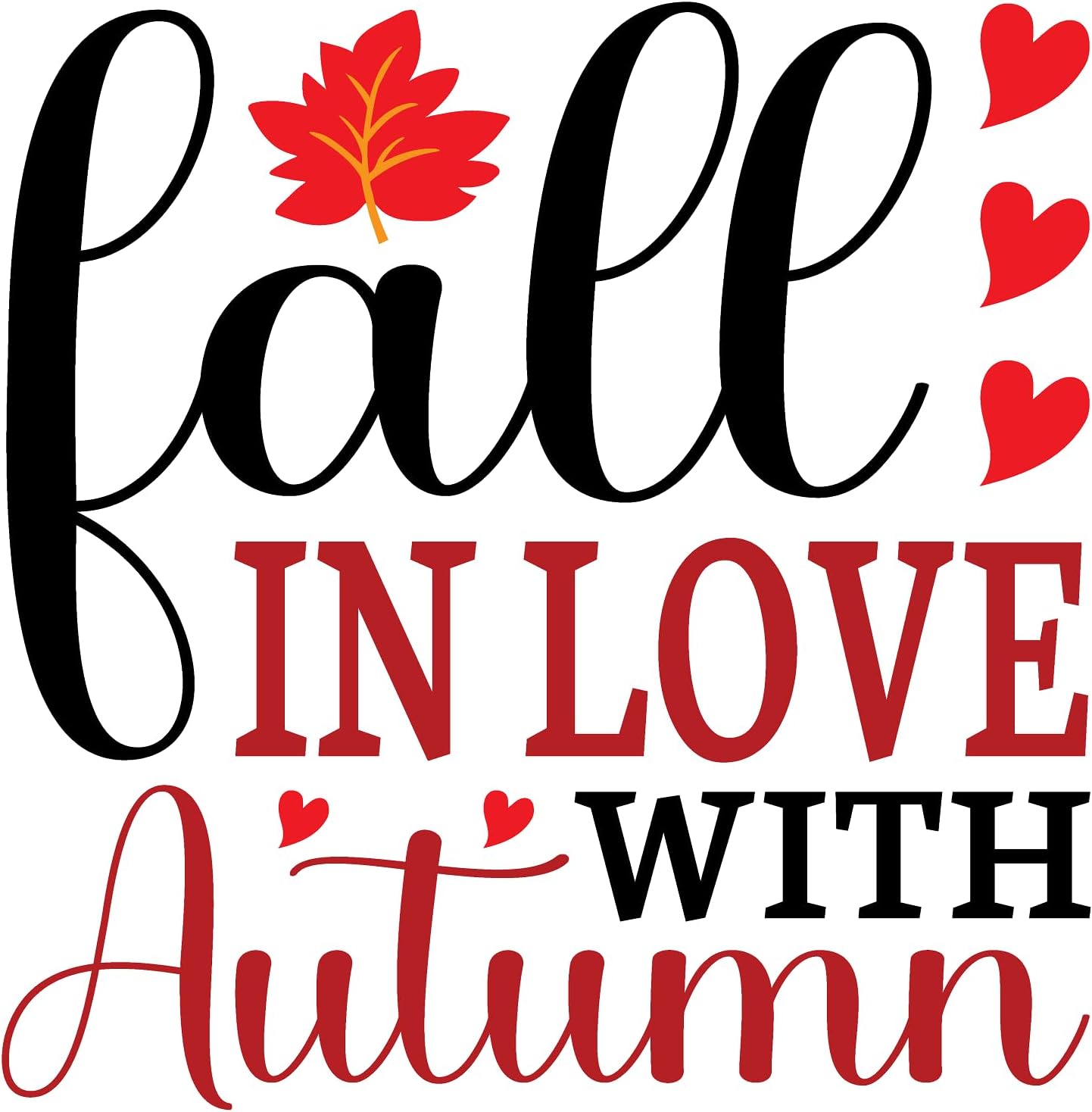 Inspirational Quote Fall In Love With Autumn Motivational Sticker Vinyl Decal Motivation Stickers- 5" Vinyl Sticker Waterproof