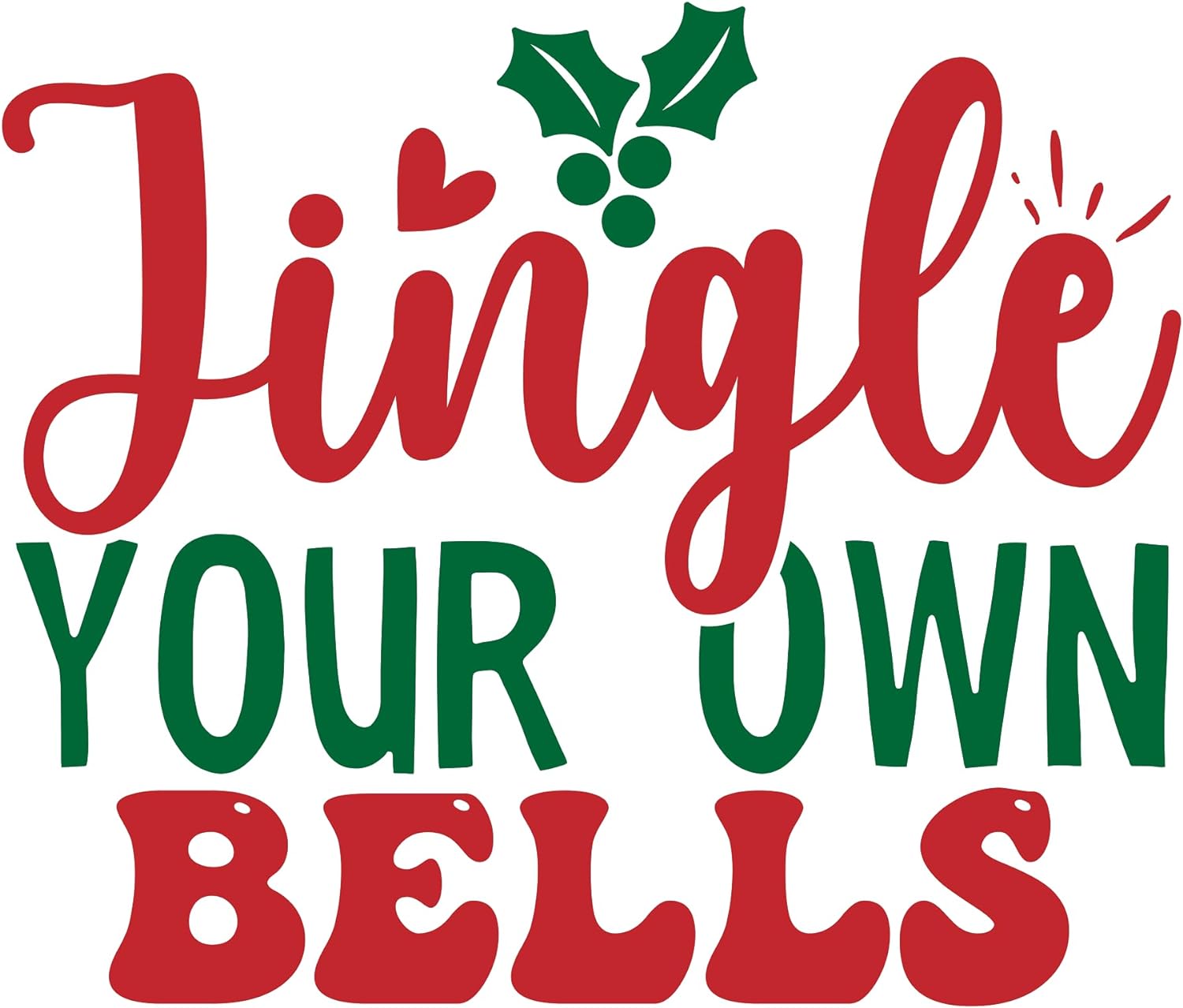 Inspirational Quote Jingle Your Own Bells Great Gift Seed and Leaf Motivational Sticker Vinyl Decal Motivation Stickers- 5" Vinyl Sticker Waterproof