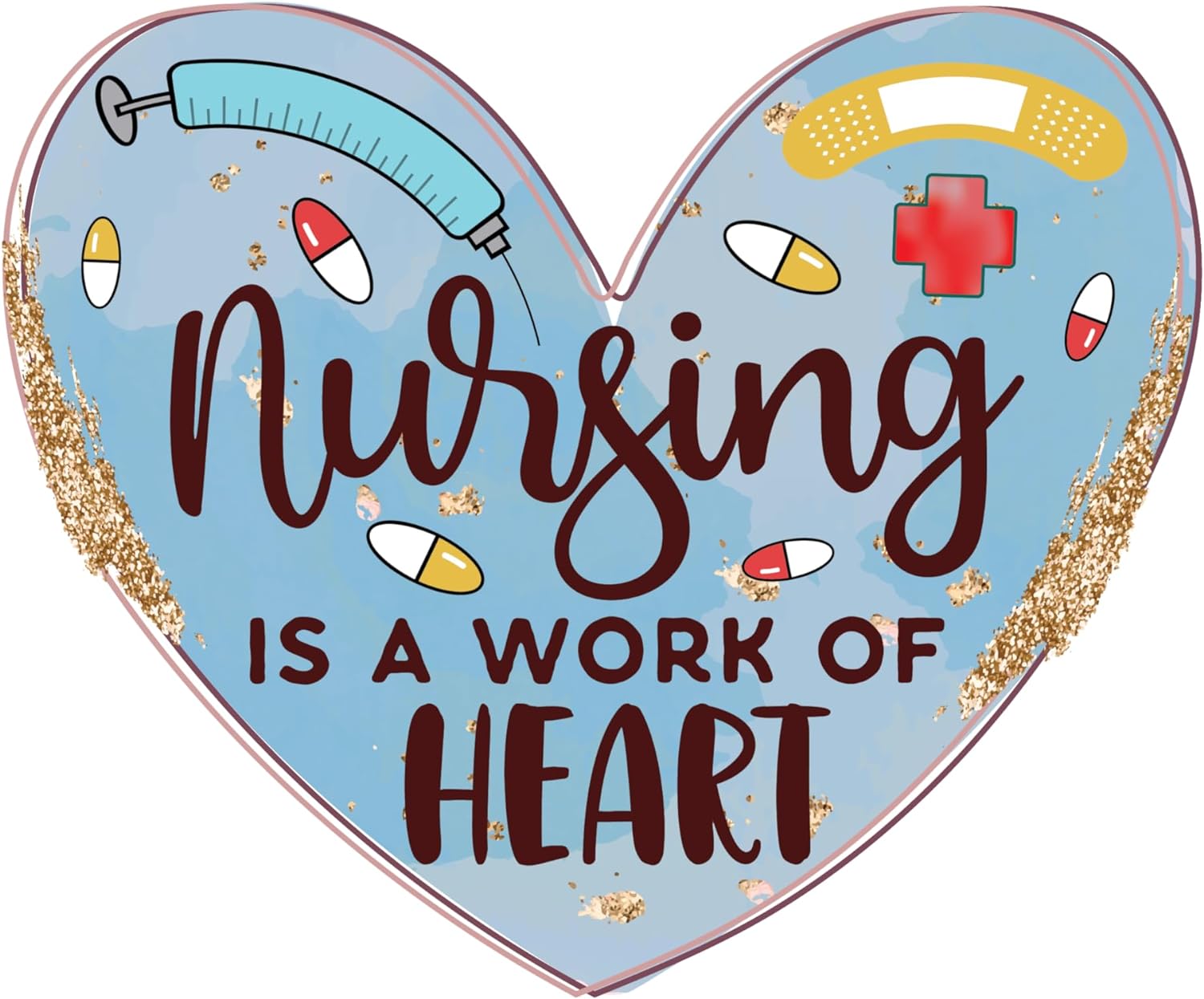Inspirational Quote "Nursing is A Work of Heart" Motivational Sticker Vinyl Decal Motivation Stickers- 5" Vinyl Sticker Waterproof