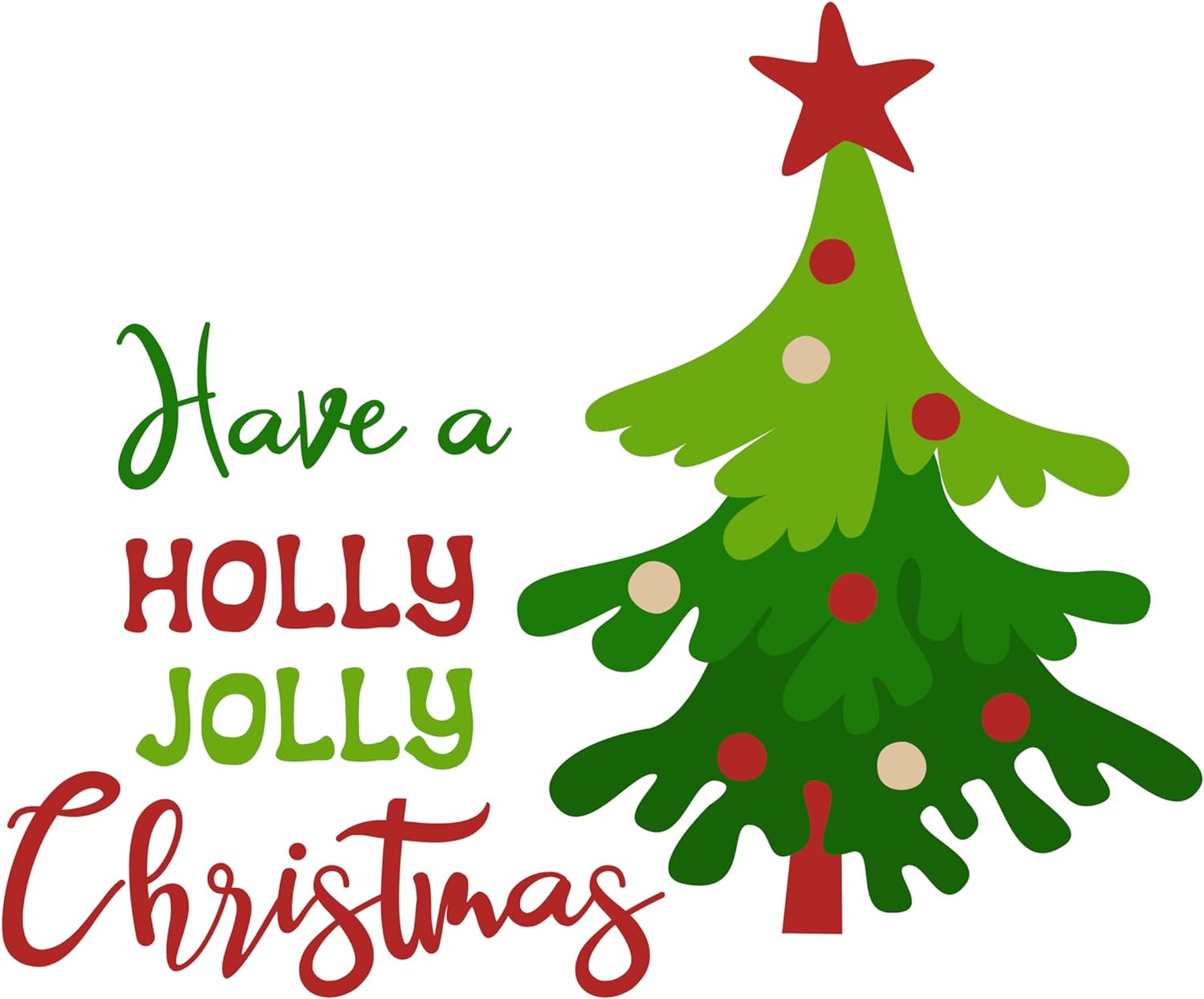 Inspirational Quote Have A Holly Jolly Christmas Motivational Sticker Vinyl Decal Motivation Stickers- 5" Vinyl Sticker Waterproof