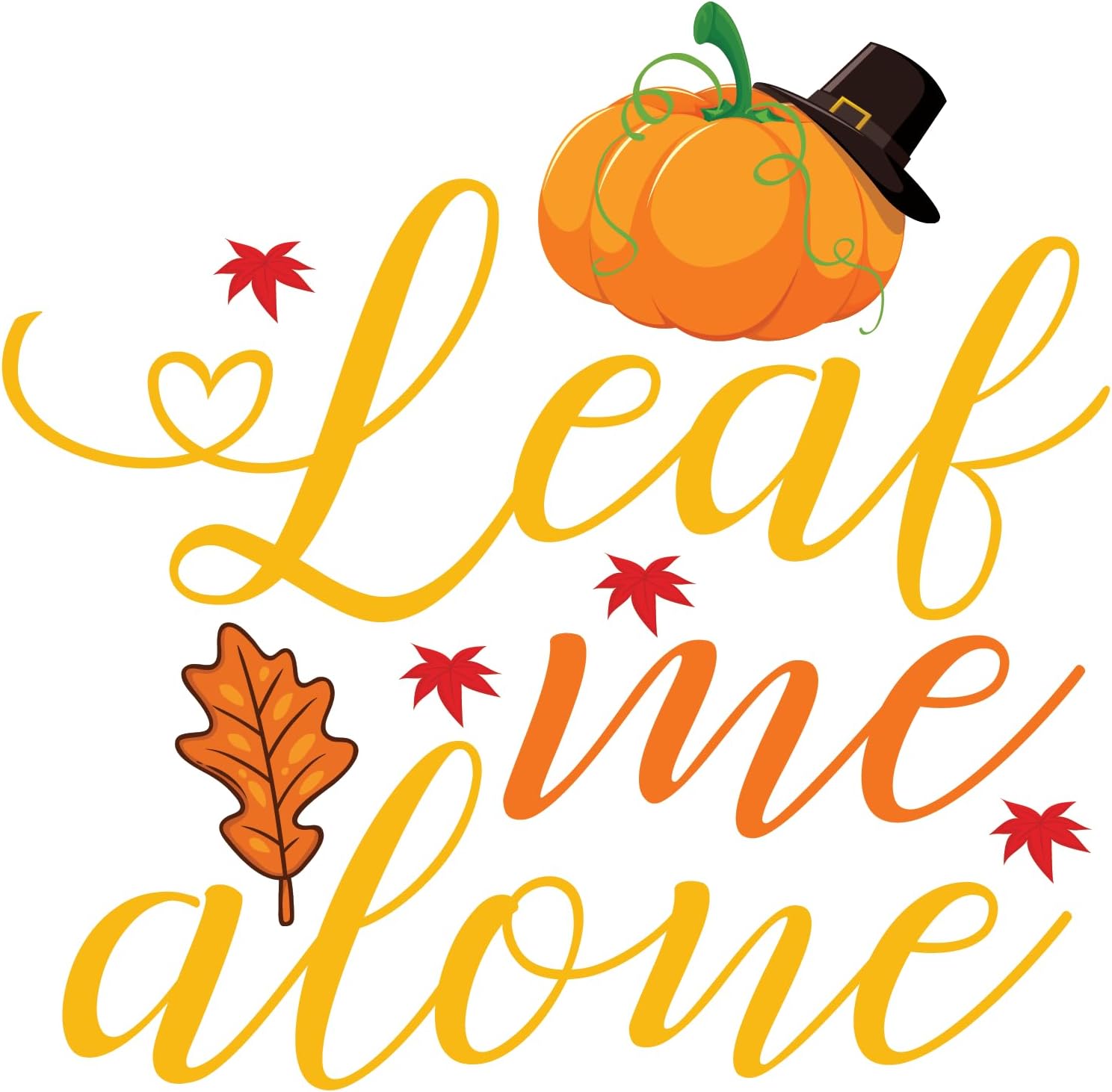 Inspirational Quote Leaf Me Alone Motivational Sticker Vinyl Decal Motivation Stickers- 5" Vinyl Sticker Waterproof