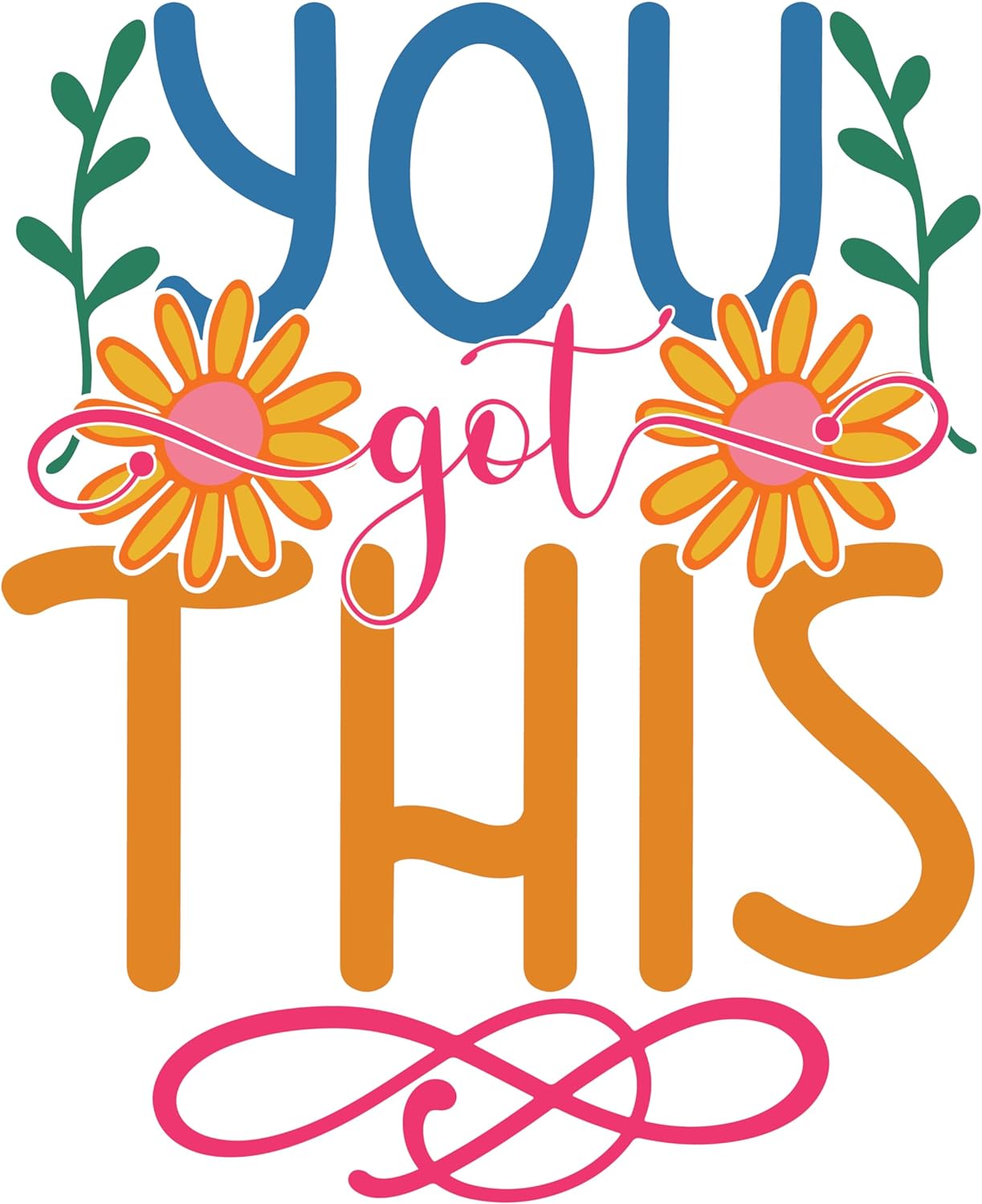 Inspirational Quote "You Got This Vector Sticker" Motivational Sticker Vinyl Decal Motivation Stickers- 5" Vinyl Sticker Waterproof