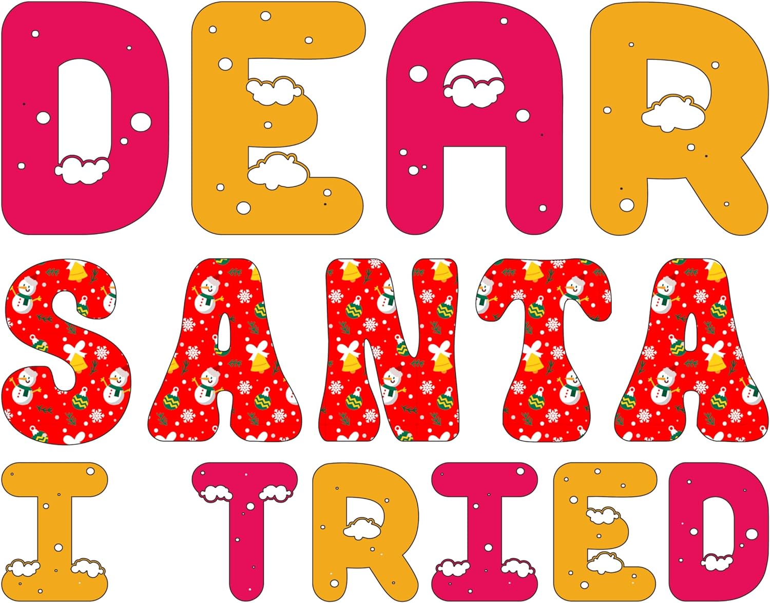 Inspirational Quote Dear Santa I Tried Motivational Sticker Vinyl Decal Motivation Stickers- 5" Vinyl Sticker Waterproof