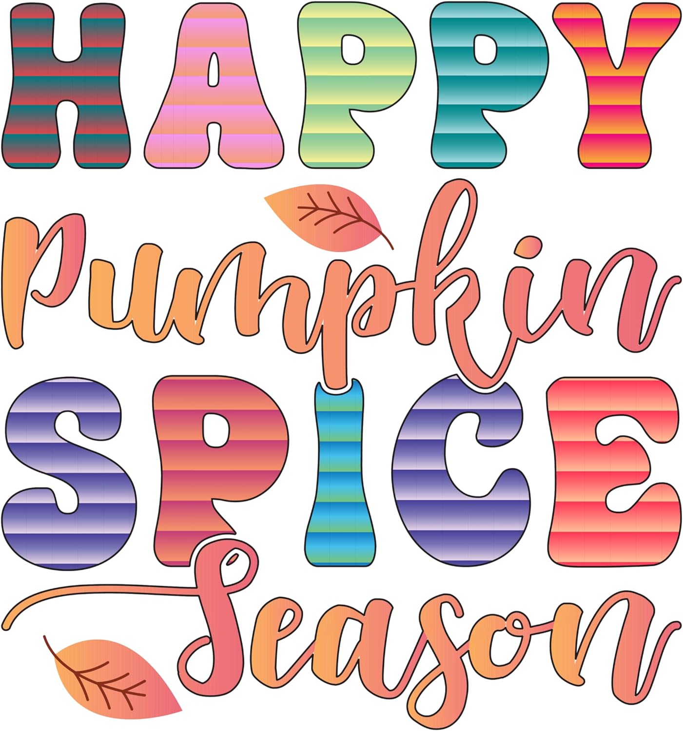 Inspirational Quote Happy Pumpkin Spice Season Leaf Motivational Sticker Vinyl Decal Motivation Stickers- 5" Vinyl Sticker Waterproof
