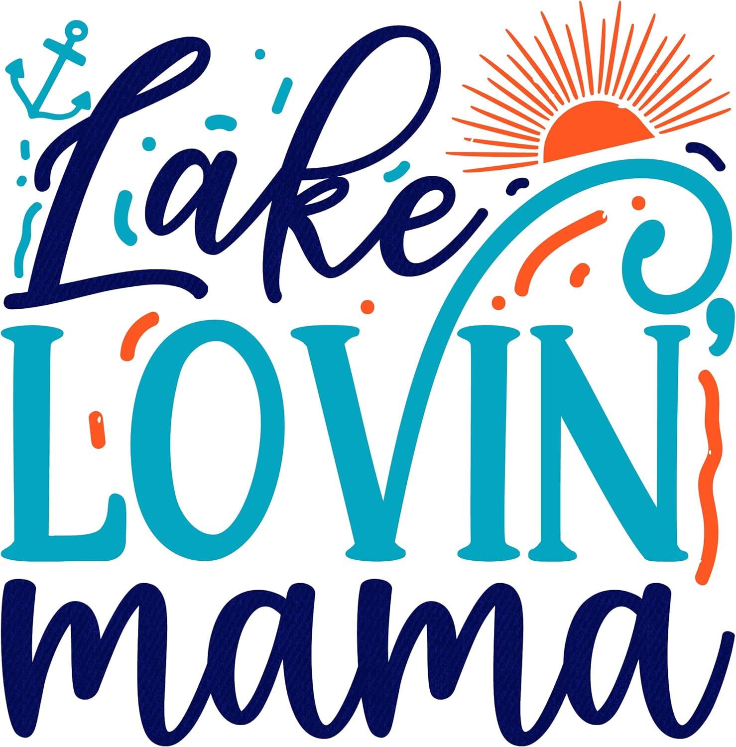 Inspirational Quote "Lake Lovin Mama" Motivational Sticker Vinyl Decal Motivation Stickers- 5" Vinyl Sticker Waterproof