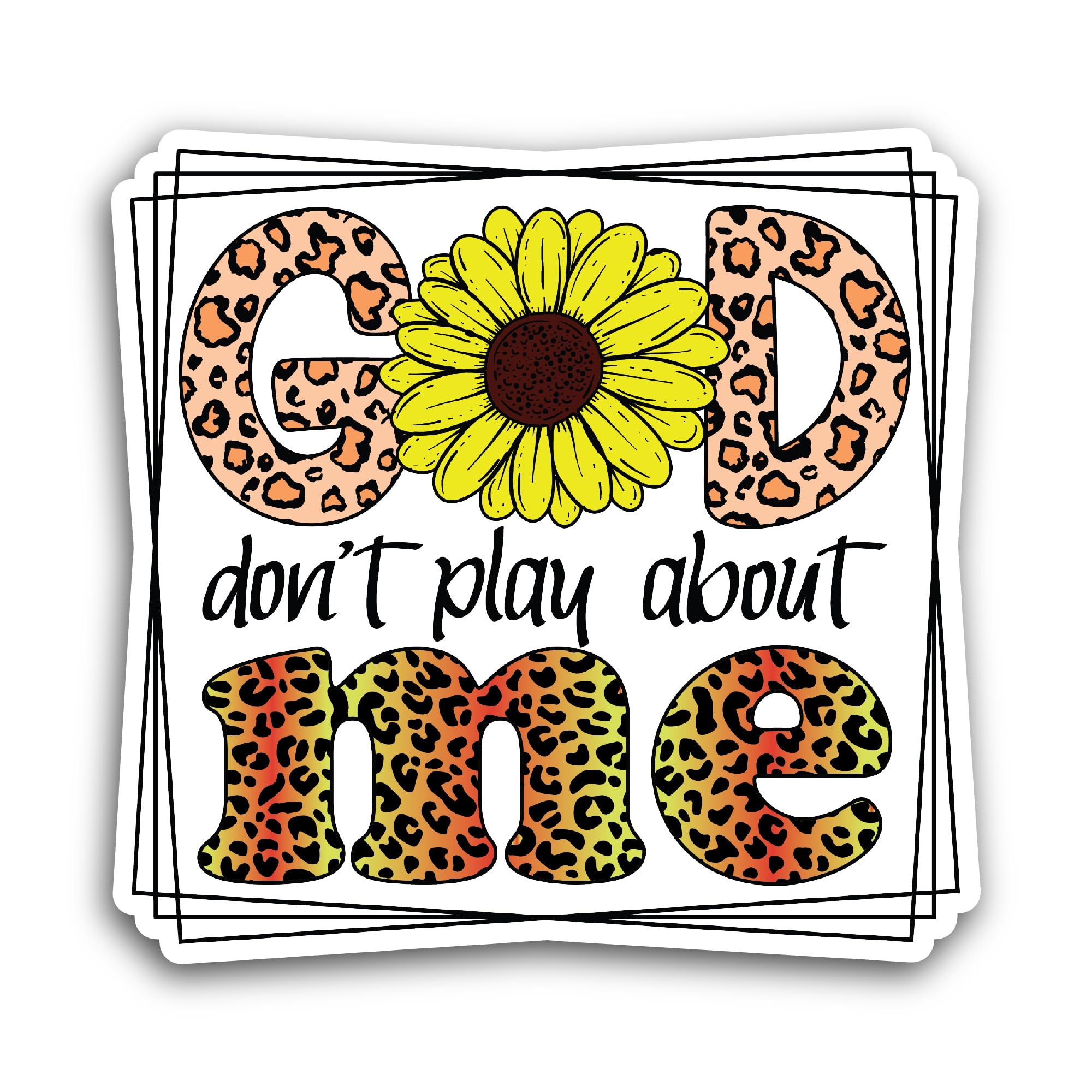 2 (Pieces) 3" and 5" God Don't Play About Me Sticker, Waterproof Vinyl Decals for Many Purpose Like