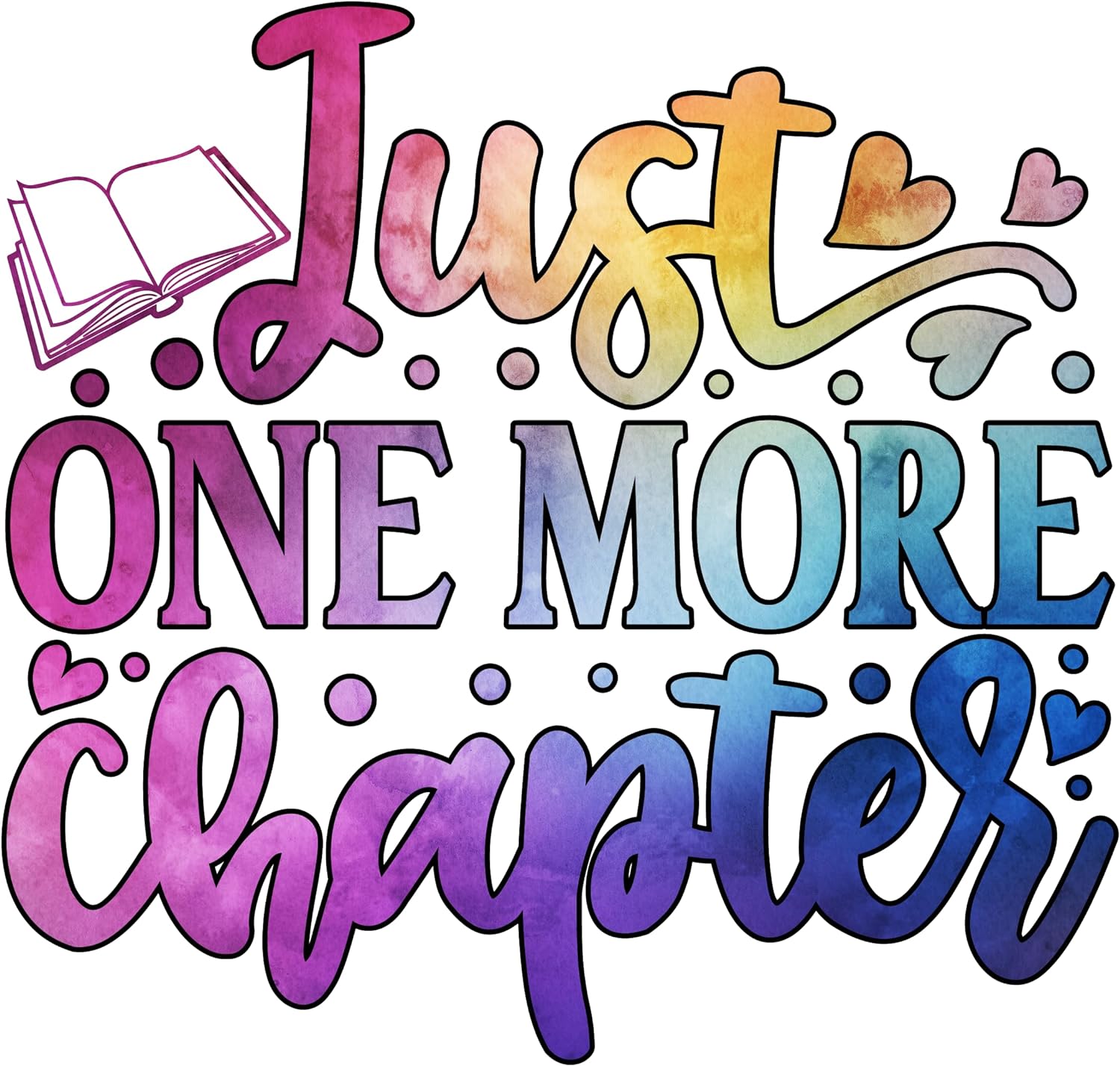 Inspirational Quote Just One More Chapter Motivational Sticker Vinyl Decal Motivation Stickers- 5" Vinyl Sticker Waterproof