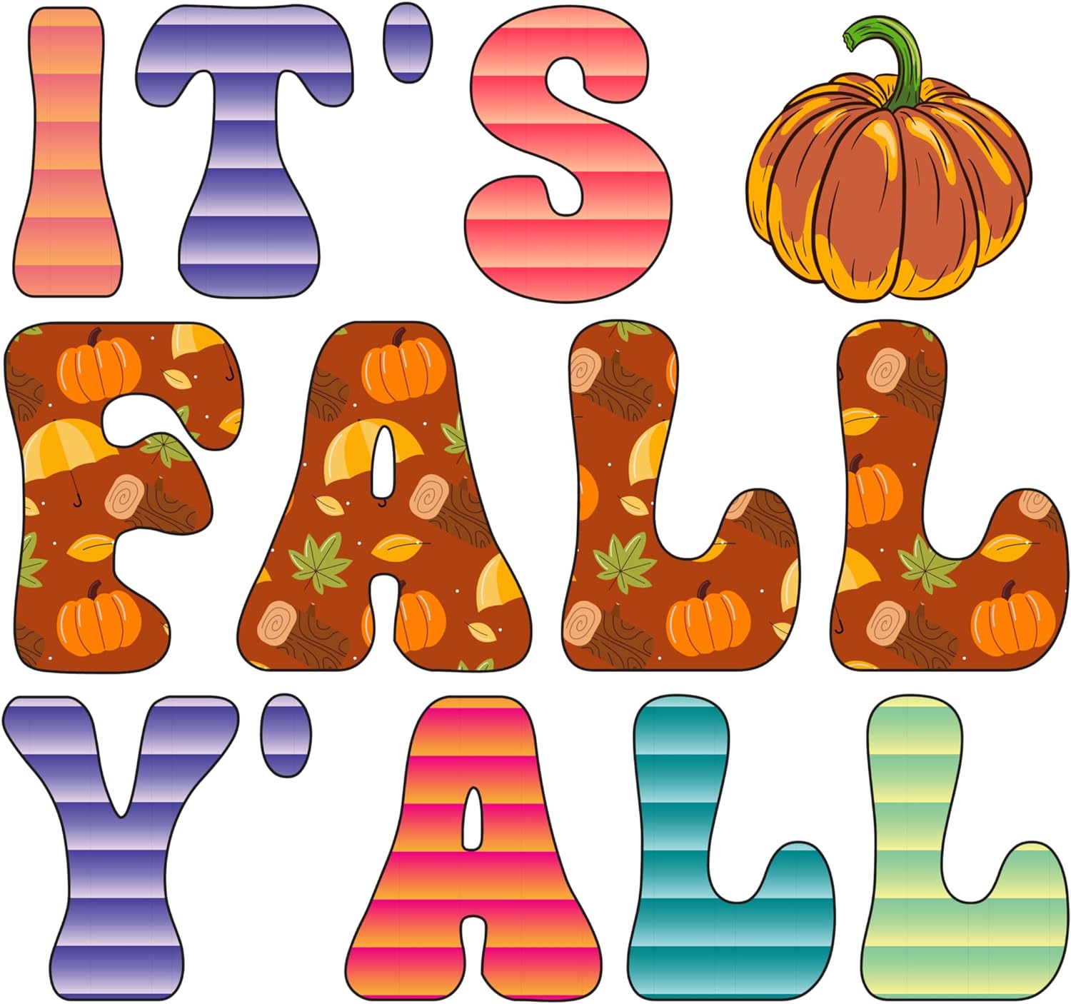 Inspirational Quote It's Fall y'all Pretty Gift Motivational Sticker Vinyl Decal Motivation Stickers- 5" Vinyl Sticker Waterproof