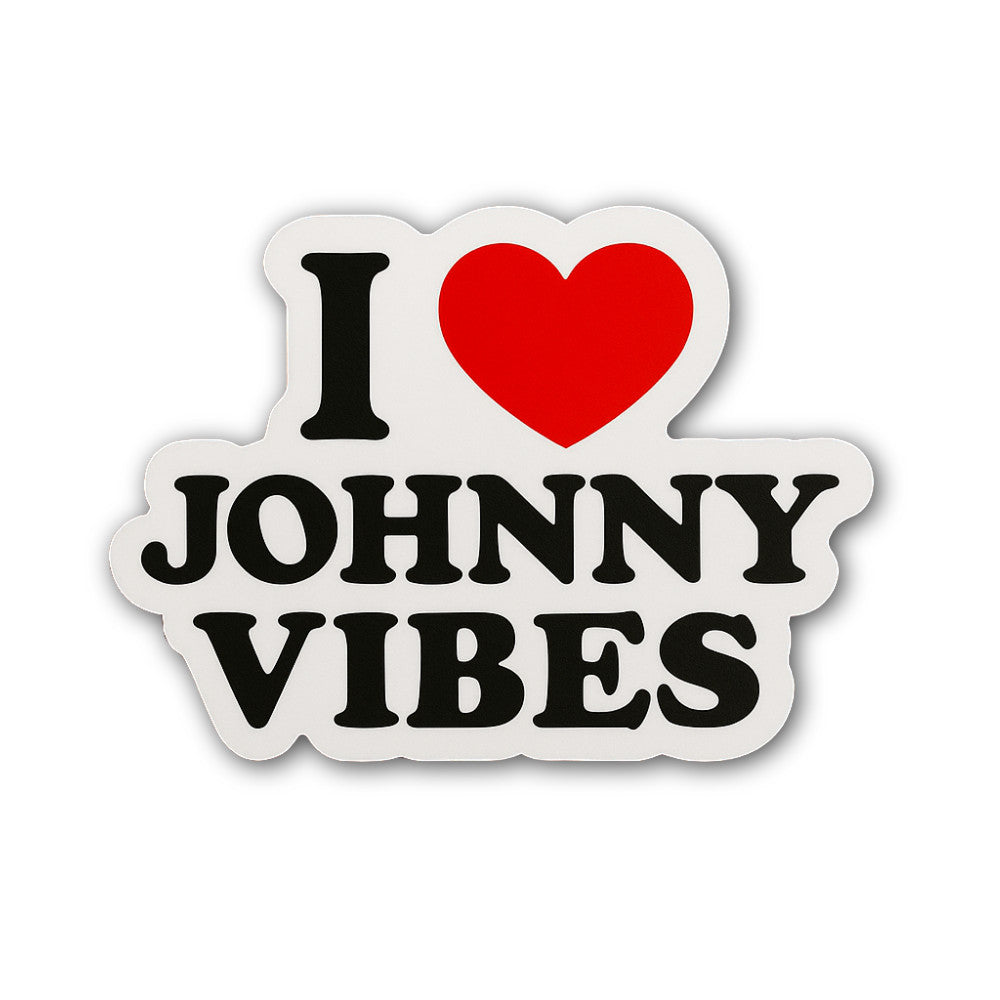 I Love Johnny Vibes Sticker, Waterproof Vinyl Decal Sticker Indoor Or Outdoor 2 (Pieces) 3" and 5"