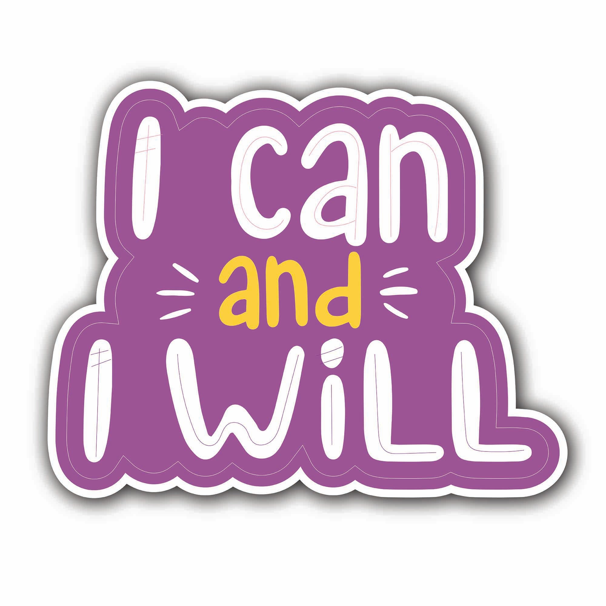 I Can and I Will Sticker, Waterproof Vinyl Decal Sticker Indoor Or Outdoor 2 (Pieces) 3" and 5"