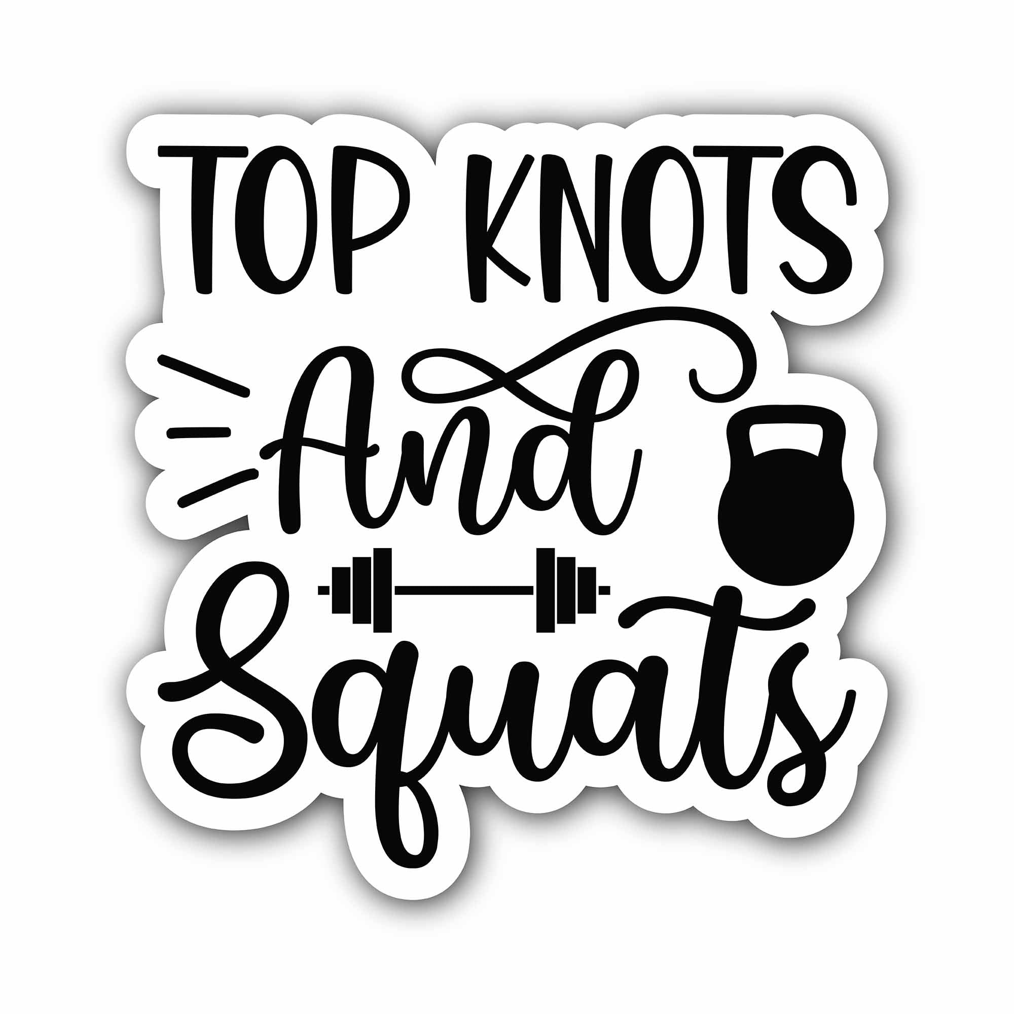 Top knots and squats Sticker, Waterproof Vinyl Decal Sticker Indoor Or Outdoor 2 (Pieces) 3" and 5"