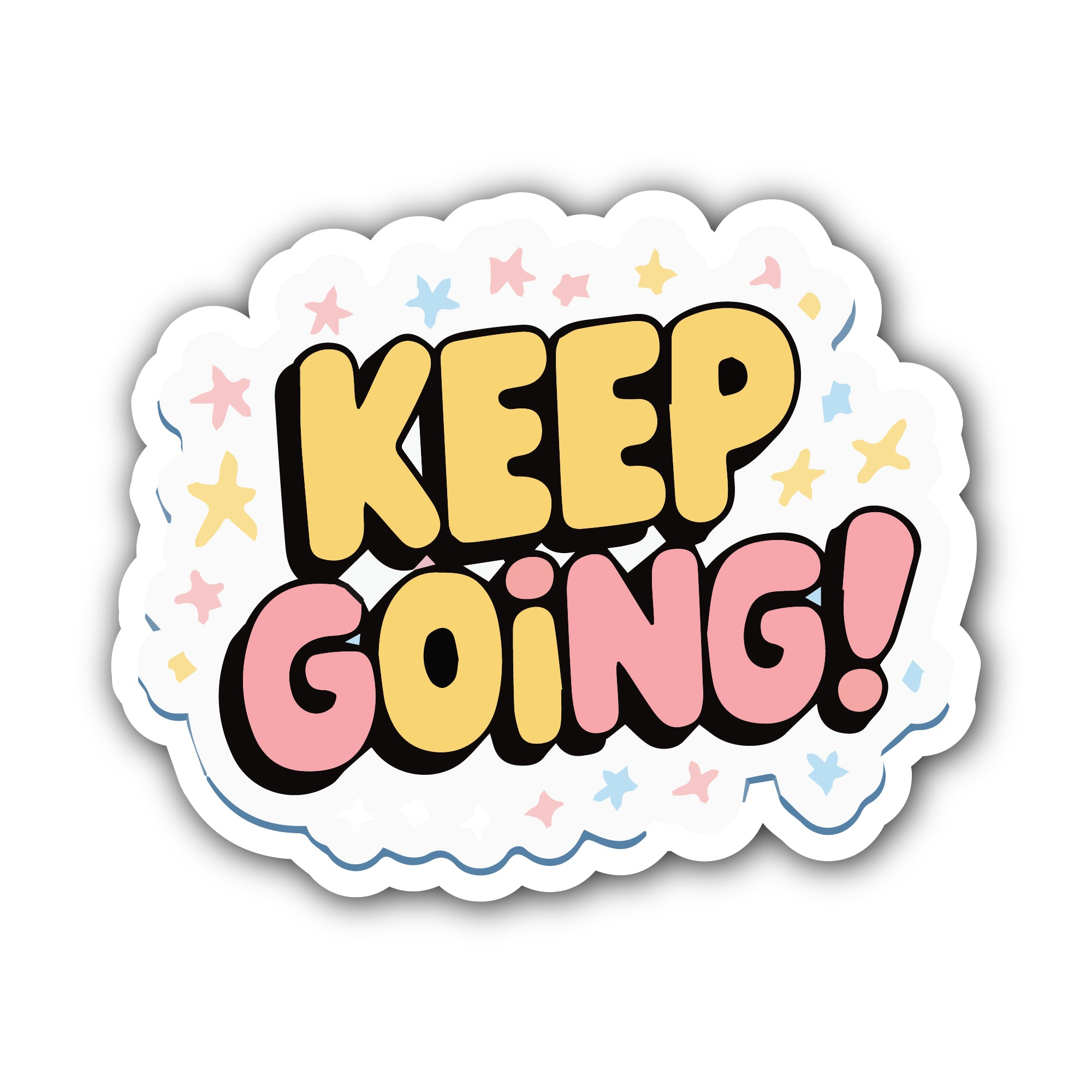 Keep Going Sticker, Waterproof Vinyl Decal Sticker Indoor Or Outdoor 2 (Pieces) 3" and 5"