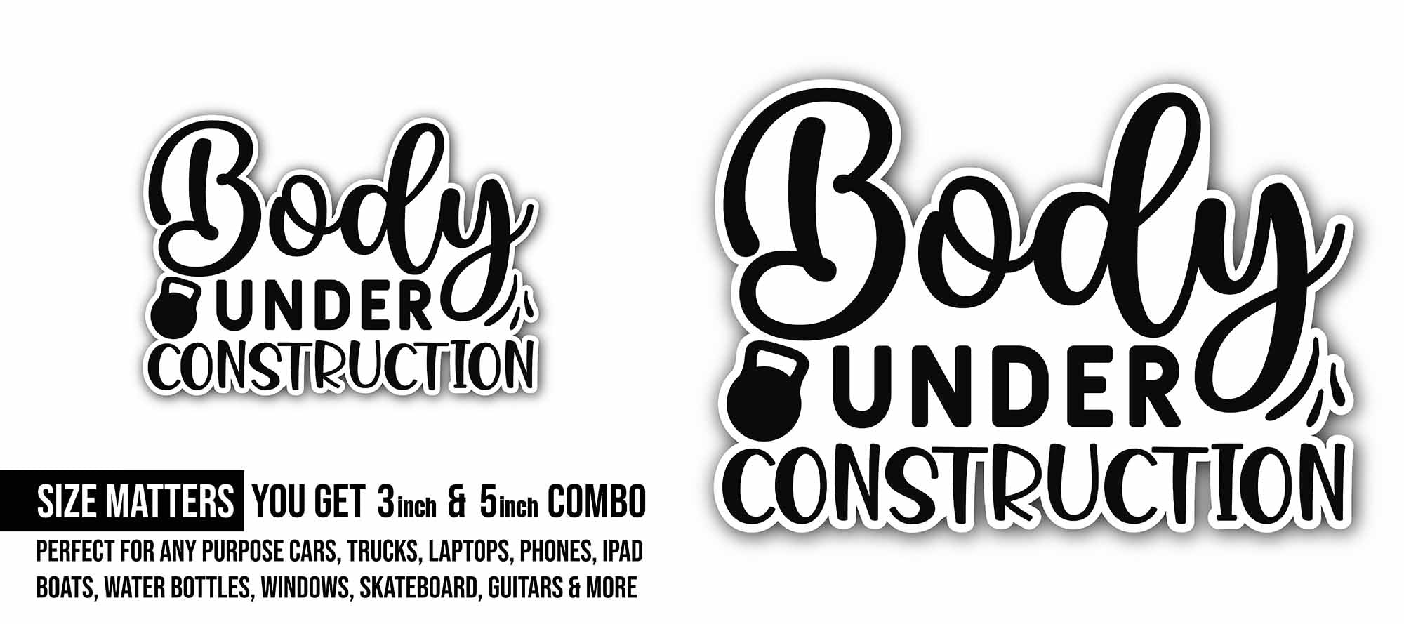 Body Under Construction text Sticker, Waterproof Vinyl Decal Sticker Indoor Or Outdoor 2 (Pieces) 3" and 5"