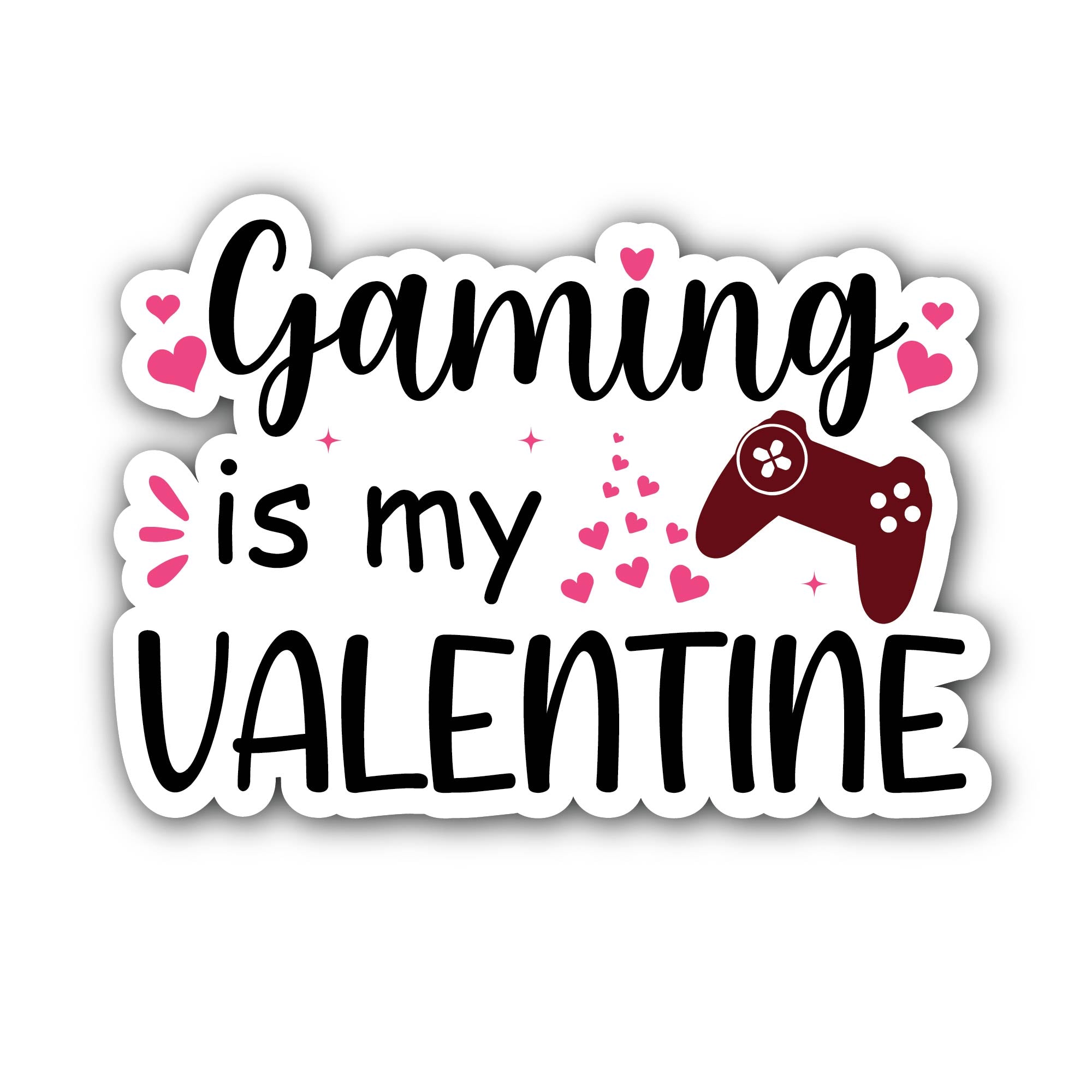 Gaming is My Valentine Sticker, Waterproof Vinyl Decal Sticker Indoor Or Outdoor 2 (Pieces) 3" and 5"