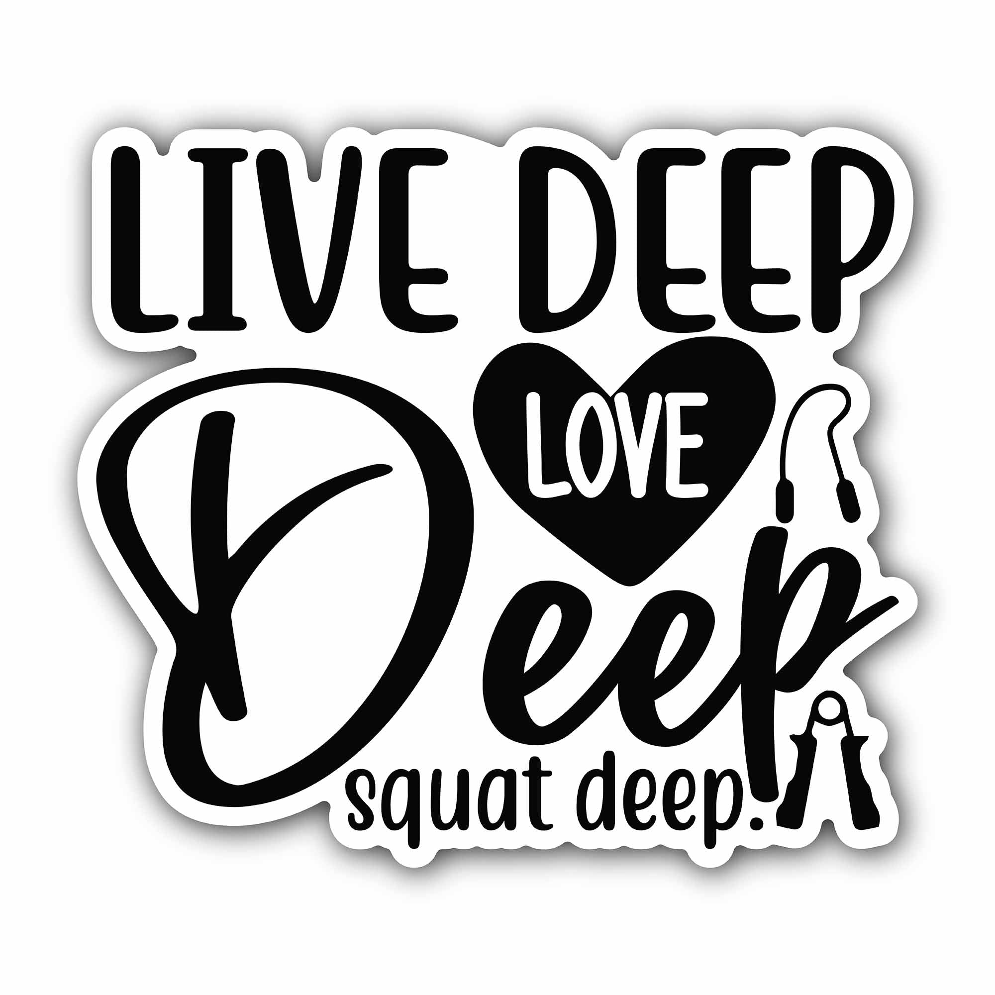 Live Deep Love Deep Sticker, Waterproof Vinyl Decal Sticker Indoor Or Outdoor 2 (Pieces) 3" and 5"