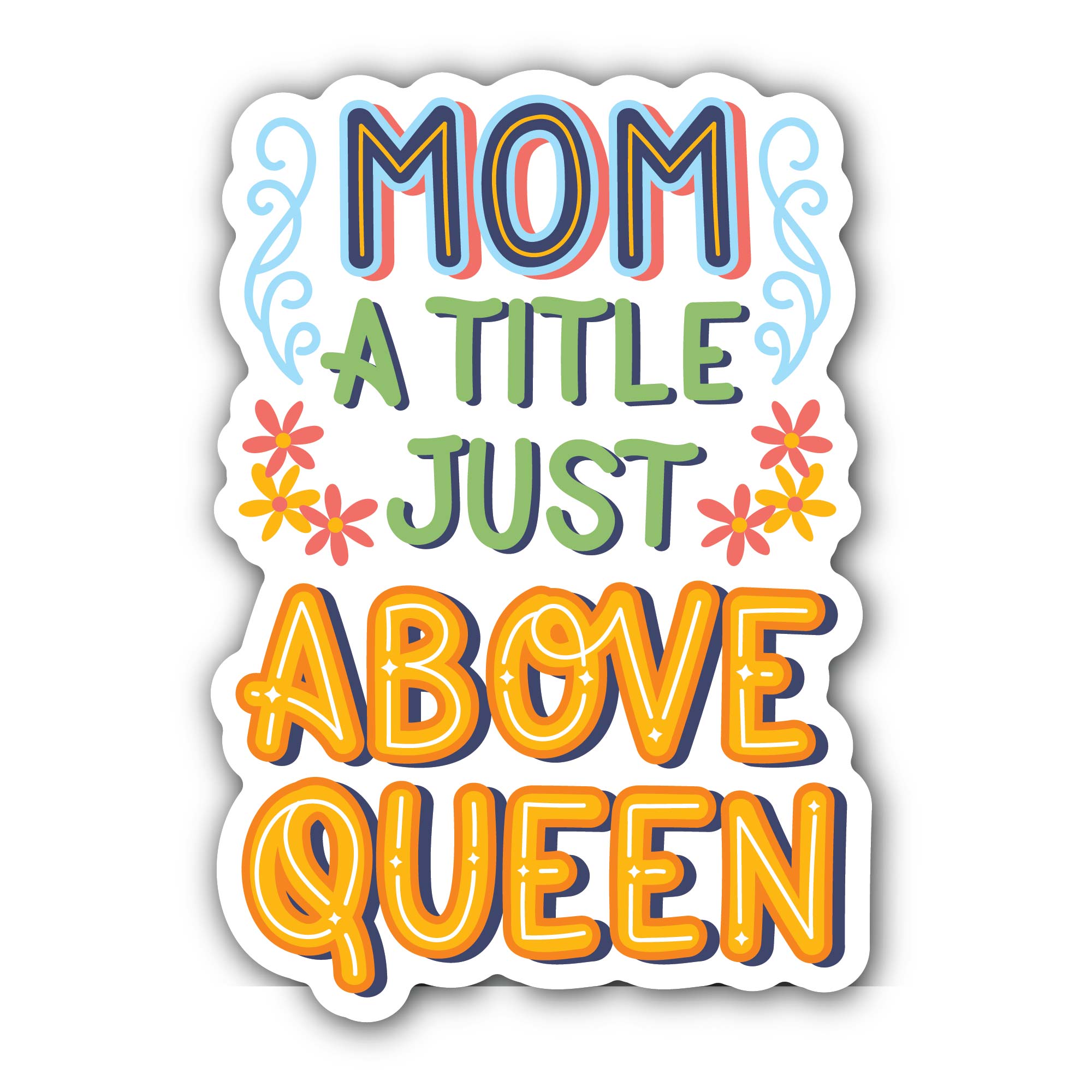 Mothers Day Sticker, Waterproof Vinyl Decal Sticker Indoor Or Outdoor 2 (Pieces) 3" and 5"
