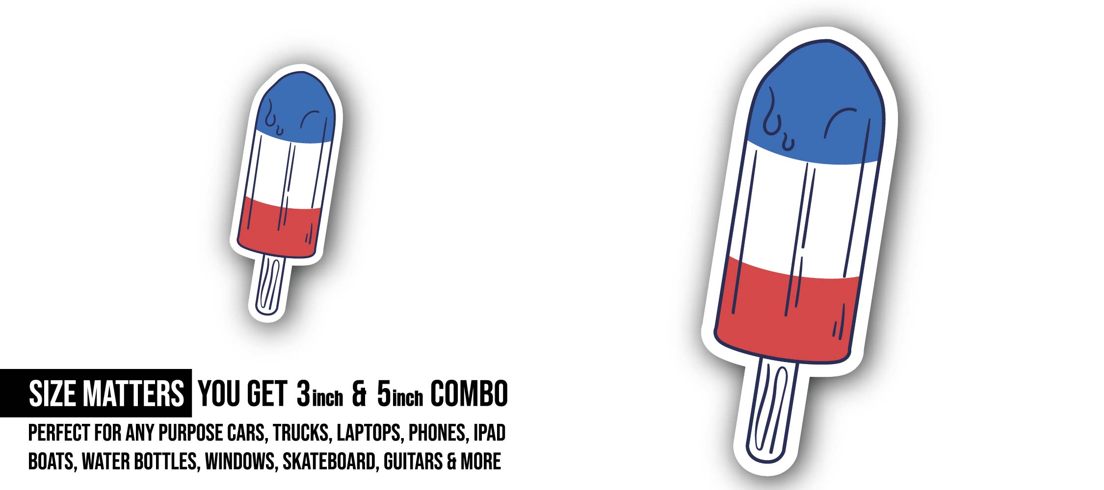 The Popsicle Sticker, Waterproof Vinyl Decal Sticker Indoor Or Outdoor 2 (Pieces) 3" and 5"