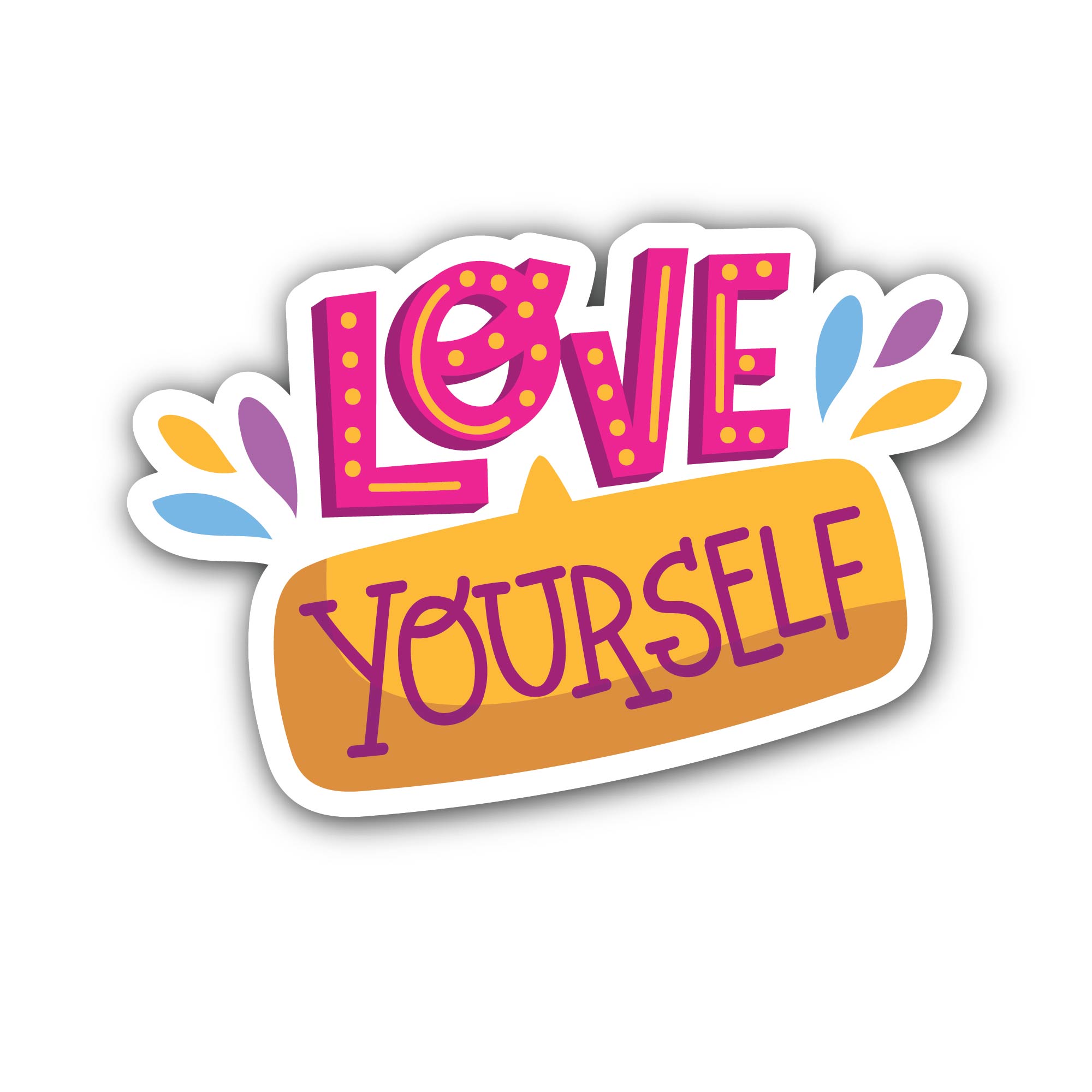 Love Yourself Sticker, Waterproof Vinyl Decal Sticker Indoor Or Outdoor 2 (Pieces) 3" and 5"