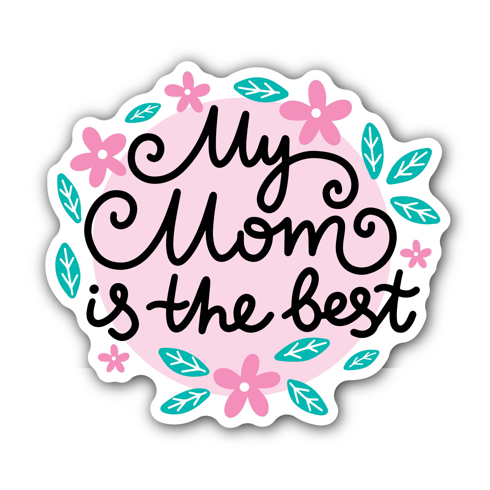 Mom is the Best Sticker, Waterproof Vinyl Decal Sticker Indoor Or Outdoor 2 (Pieces) 3" and 5"