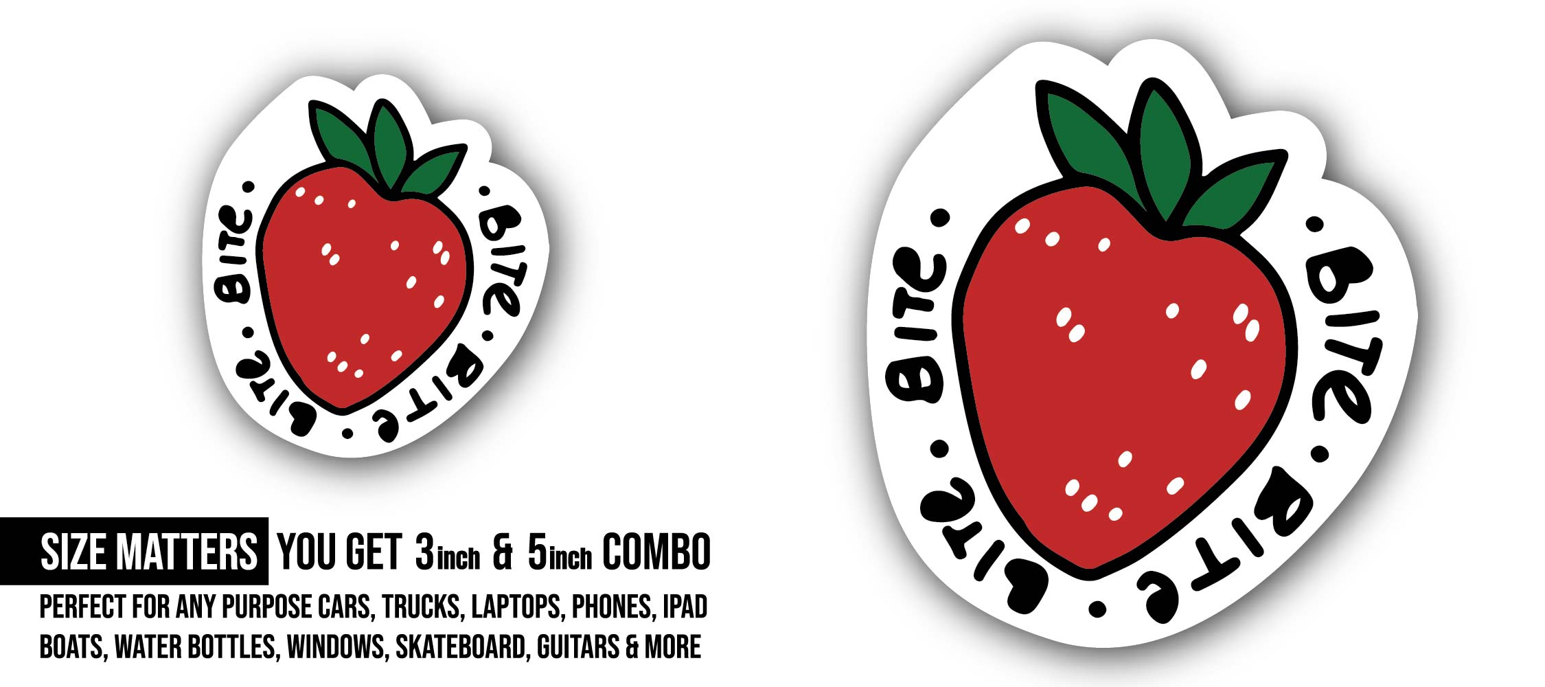 Bite Red Strawberry Sticker, Waterproof Vinyl Decal Sticker Indoor Or Outdoor 2 (Pieces) 3" and 5"