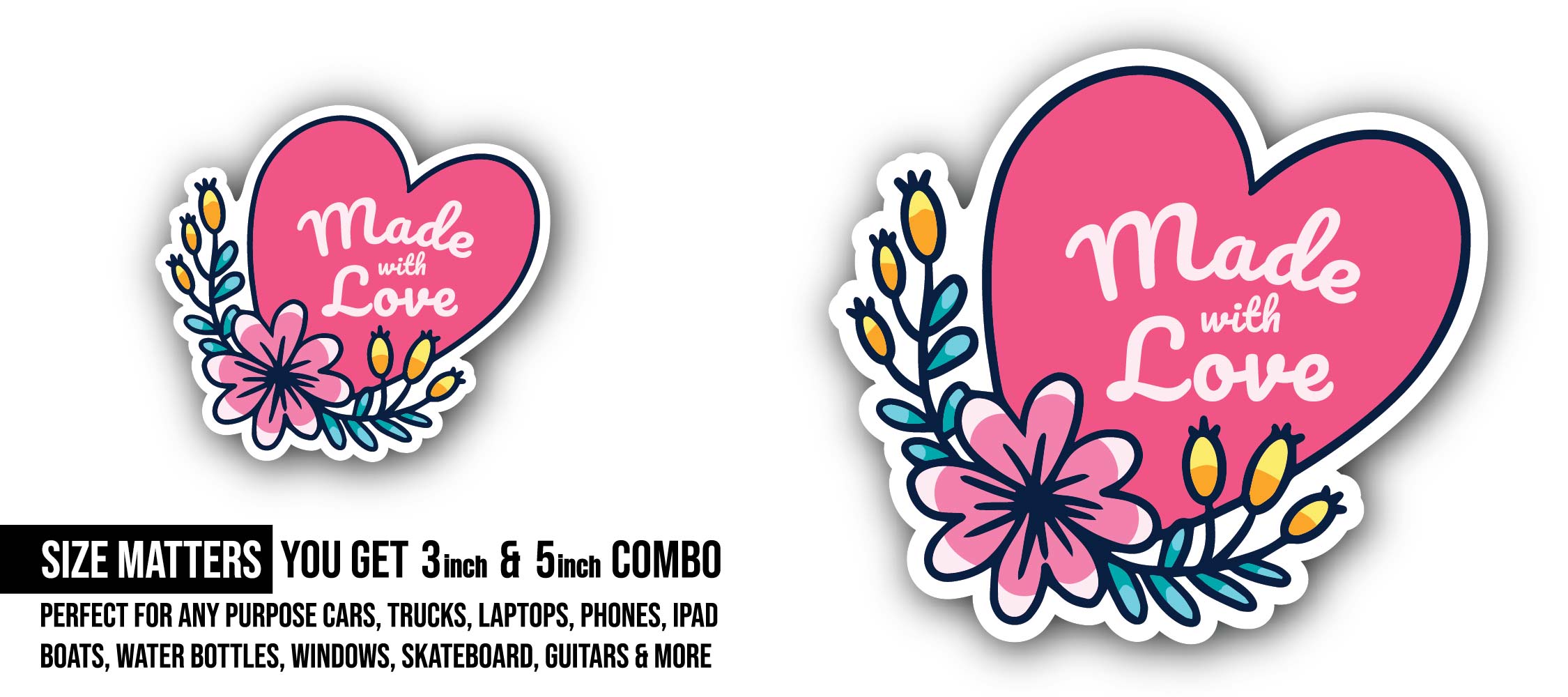 Made with Love Sticker, Waterproof Vinyl Decal Sticker Indoor Or Outdoor 2 (Pieces) 3" and 5"