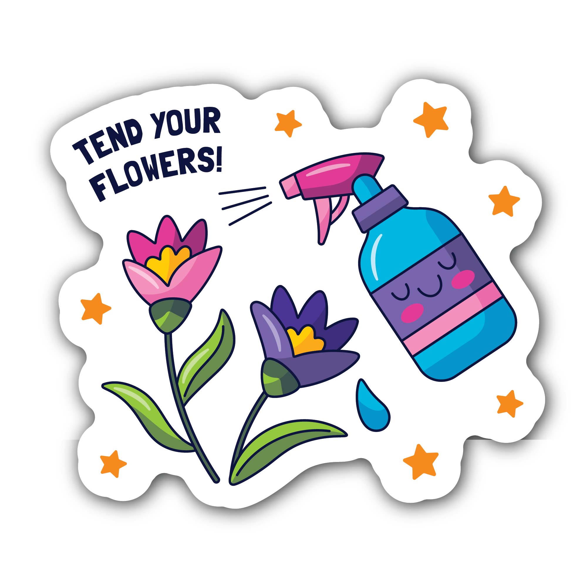 Tend Your Flowers Sticker, Waterproof Vinyl Decal Sticker Indoor Or Outdoor 2 (Pieces) 3" and 5"