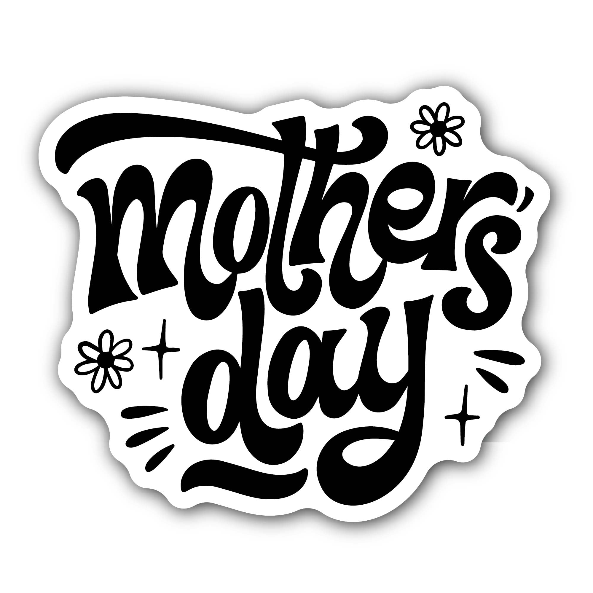 Mother's Day Black Letter Sticker, Waterproof Vinyl Decal Sticker Indoor Or Outdoor 2 (Pieces) 3" and 5"