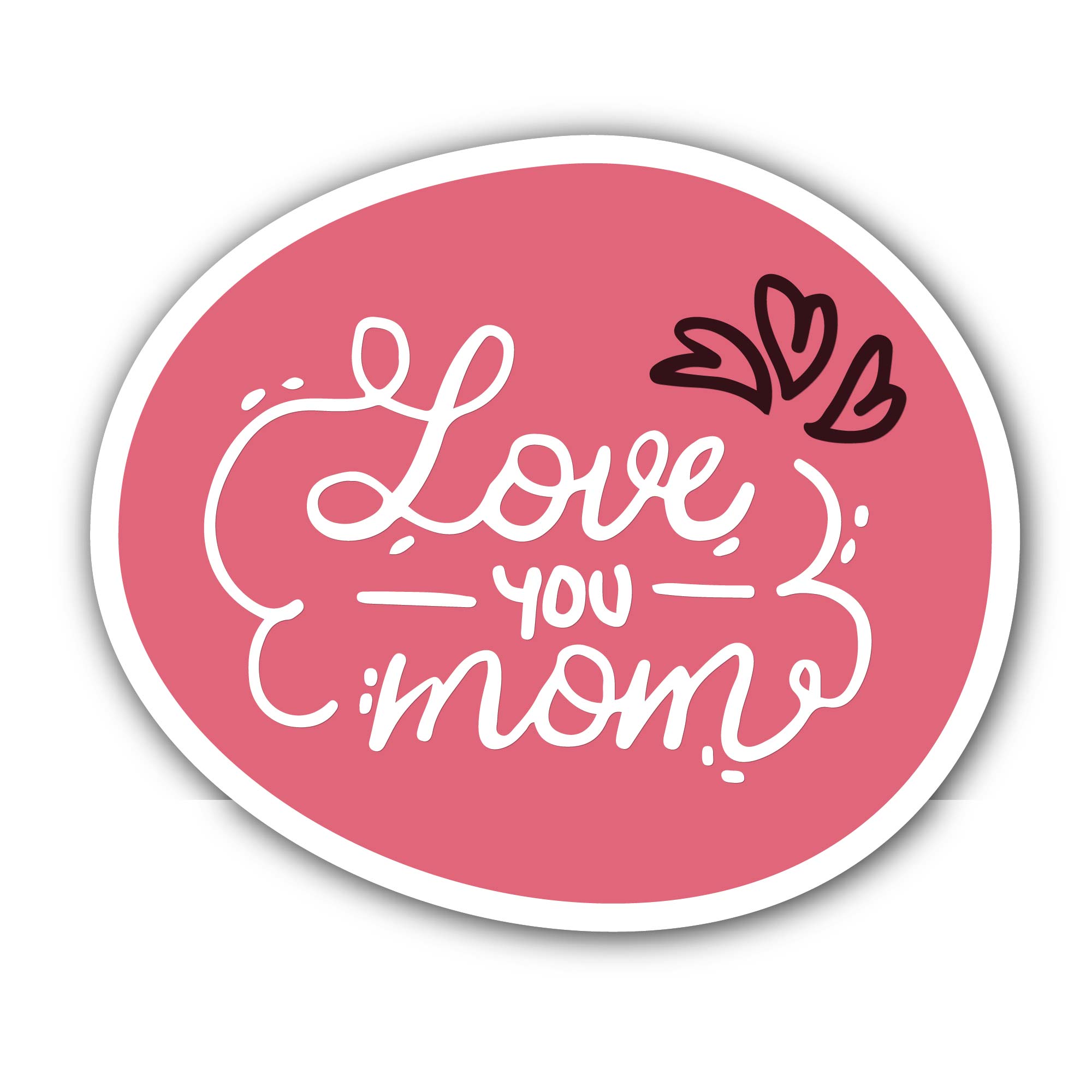 Love You Mom Message Sticker, Waterproof Vinyl Decal Sticker Indoor Or Outdoor 2 (Pieces) 3" and 5"