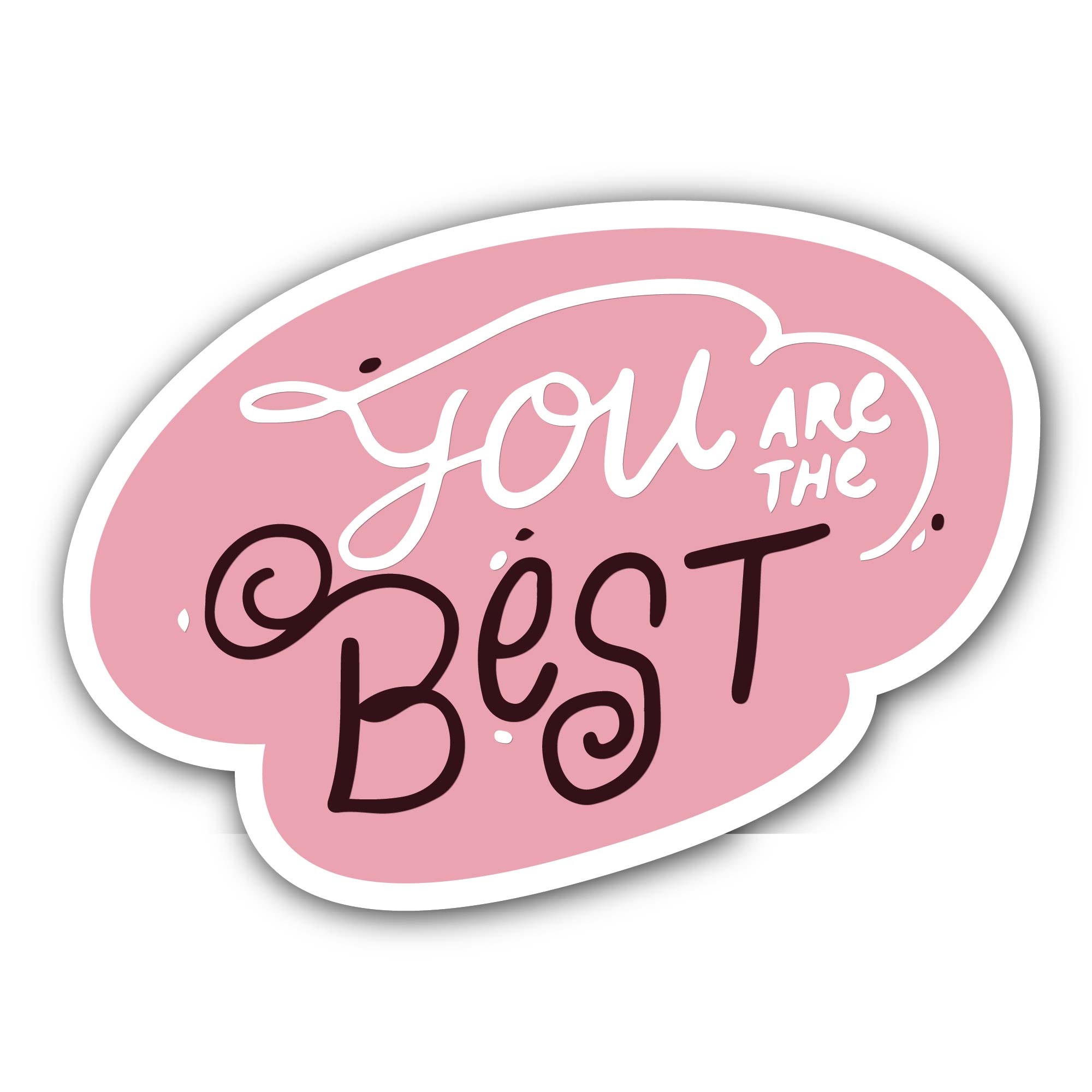 You Are the Best text Sticker, Waterproof Vinyl Decal Sticker Indoor Or Outdoor 2 (Pieces) 3" and 5"