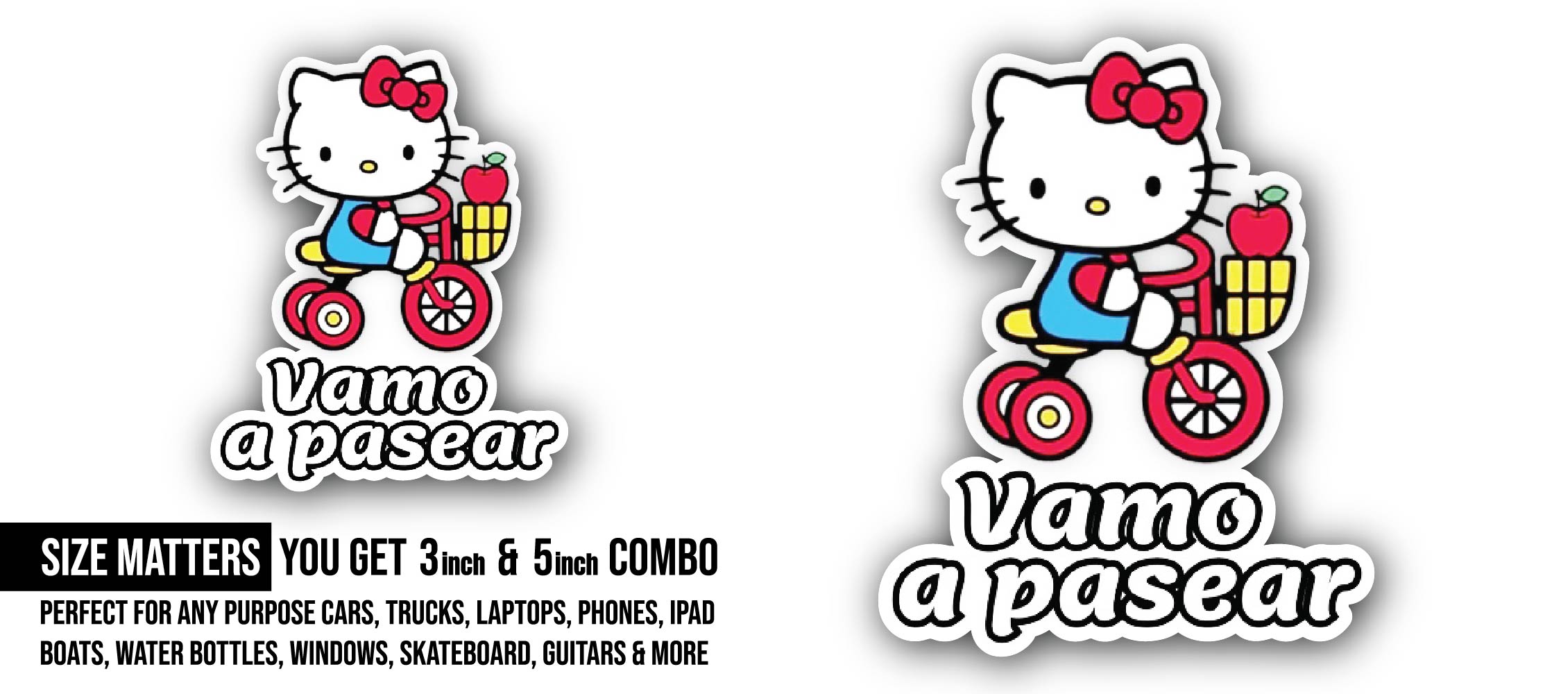 Vamo a Pasear Kitty Sticker, Waterproof Vinyl Decal Sticker Indoor Or Outdoor 2 (Pieces) 3" and 5"
