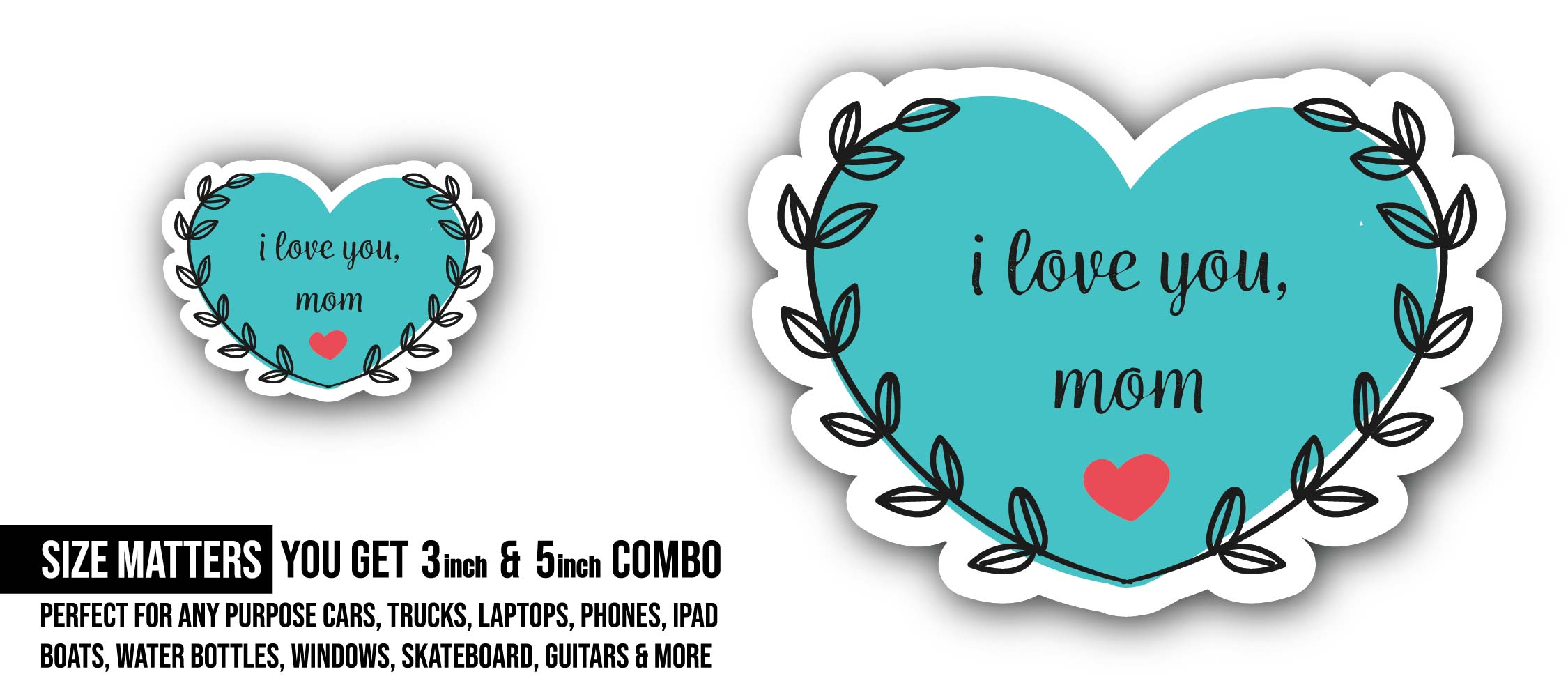 Blue Heart & I Love You Mom Sticker, Waterproof Vinyl Decal Sticker Indoor Or Outdoor 2 (Pieces) 3" and 5"