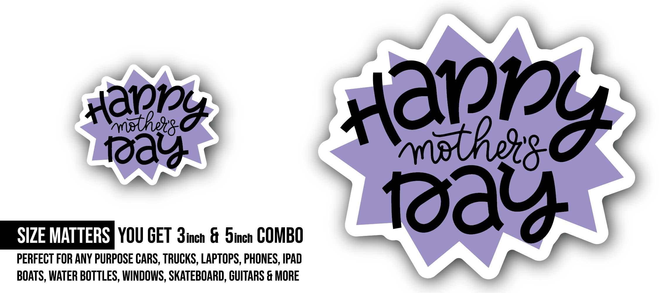 Black Text Happy Mother's day Sticker, Waterproof Vinyl Decal Sticker Indoor Or Outdoor 2 (Pieces) 3" and 5"