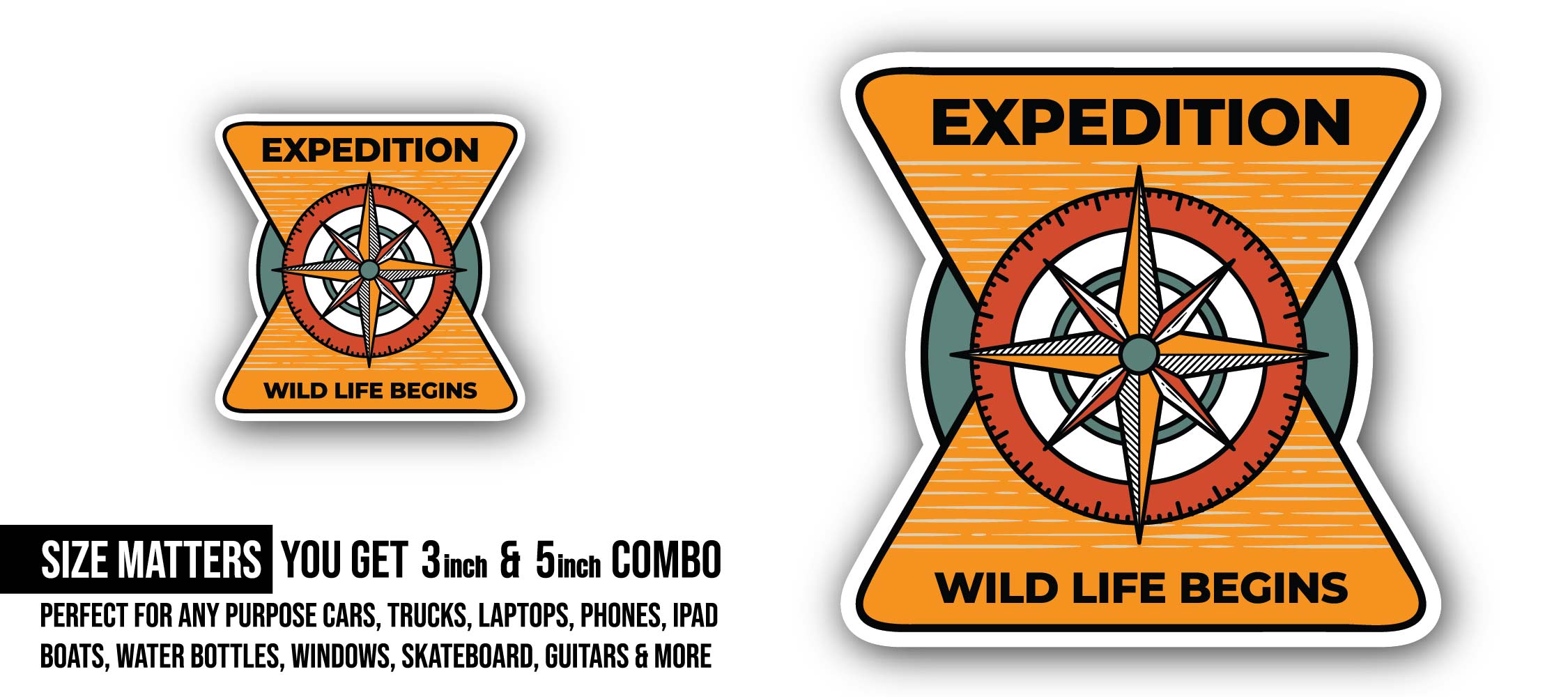 Expedition Wild Life Begins Sticker, Waterproof Vinyl Decal Sticker Indoor Or Outdoor 2 (Pieces) 3" and 5"