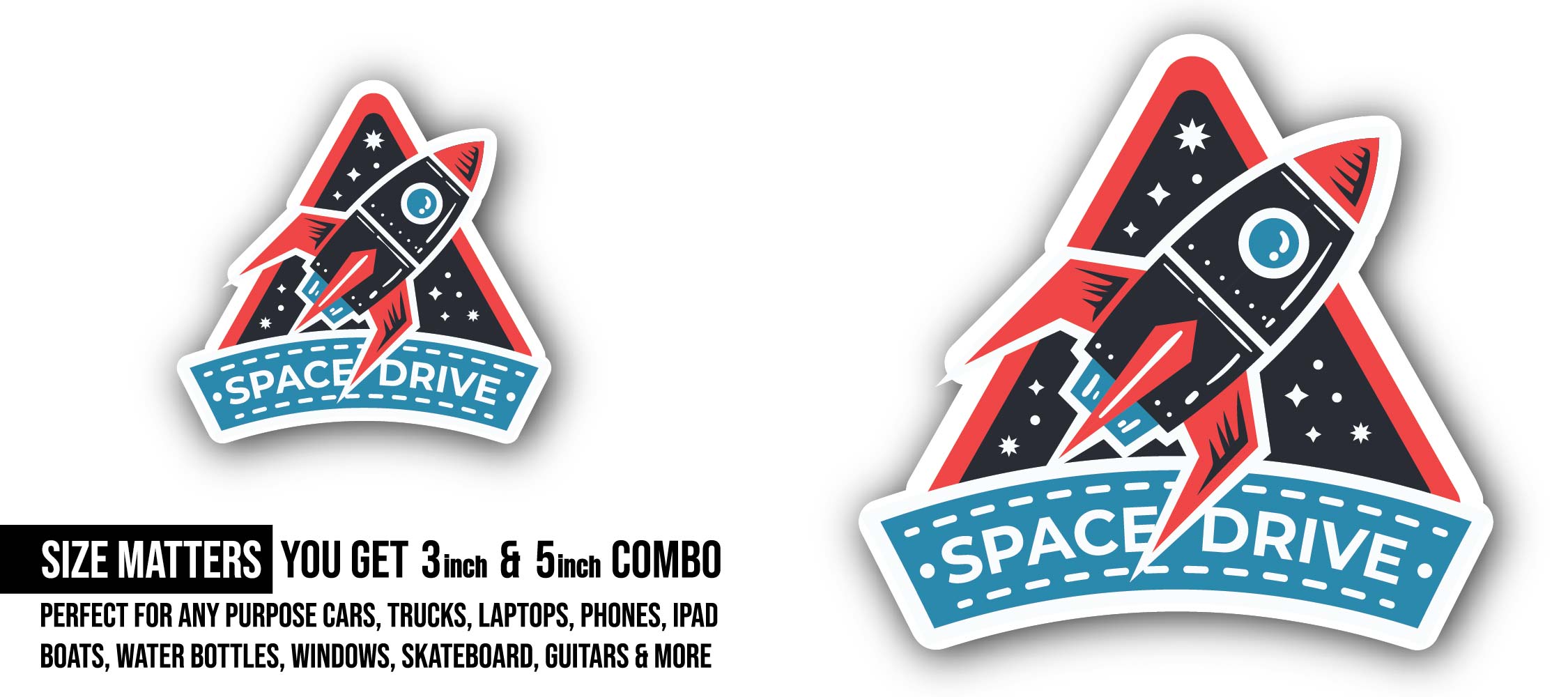 Space Drive Sticker, Waterproof Vinyl Decal Sticker Indoor Or Outdoor 2 (Pieces) 3" and 5"
