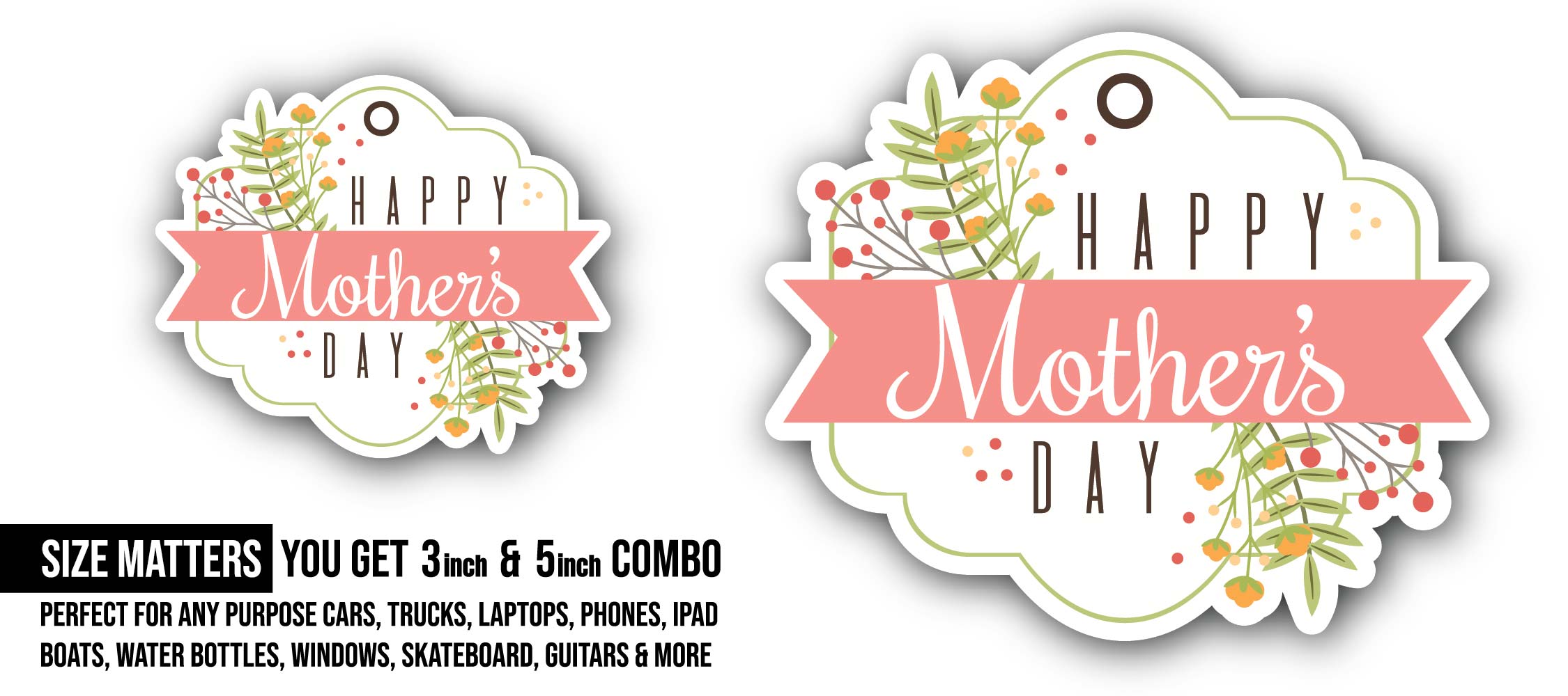 Mother's Day Sticker, Waterproof Vinyl Decal Sticker Indoor Or Outdoor 2 (Pieces) 3" and 5"