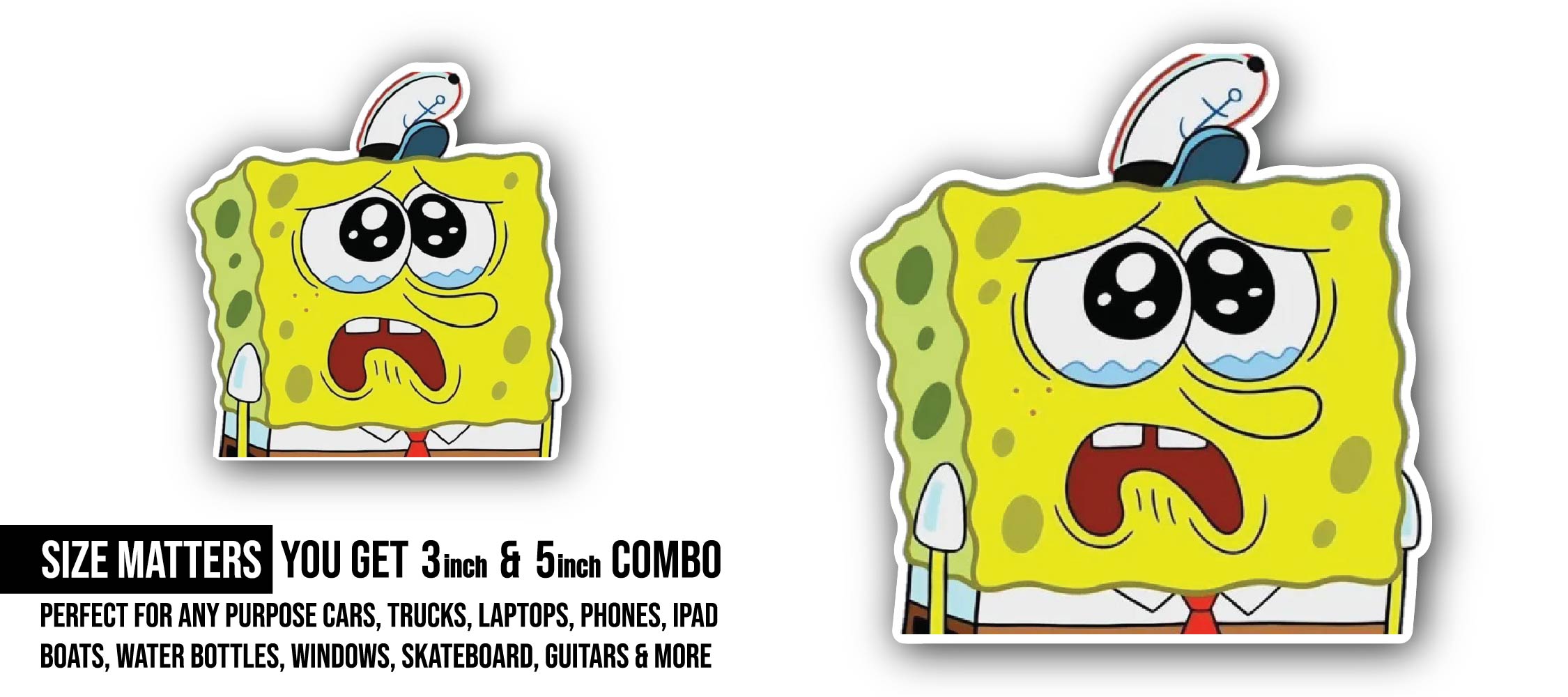 Sad Sponge Sticker, Waterproof Vinyl Decal Sticker Indoor Or Outdoor 2 (Pieces) 3" and 5"