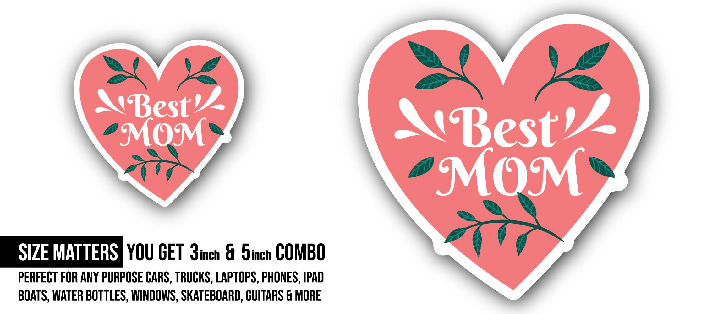Best mom heart Sticker, Waterproof Vinyl Decal Sticker Indoor Or Outdoor 2 (Pieces) 3" and 5"